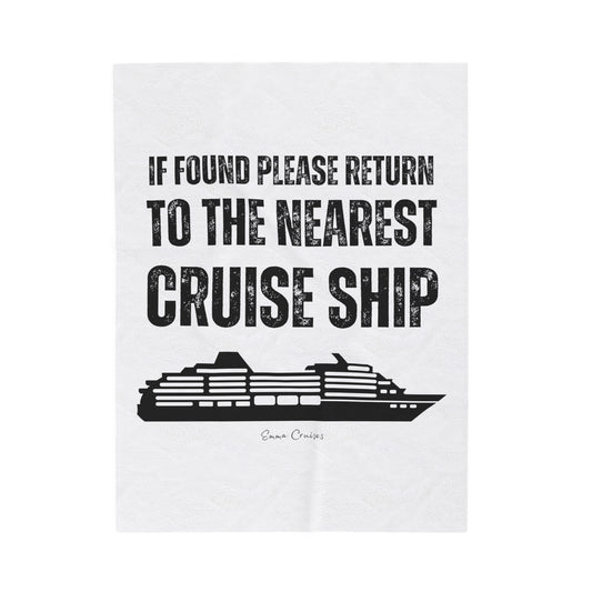Return to Cruise Ship - Velveteen Plush Blanket