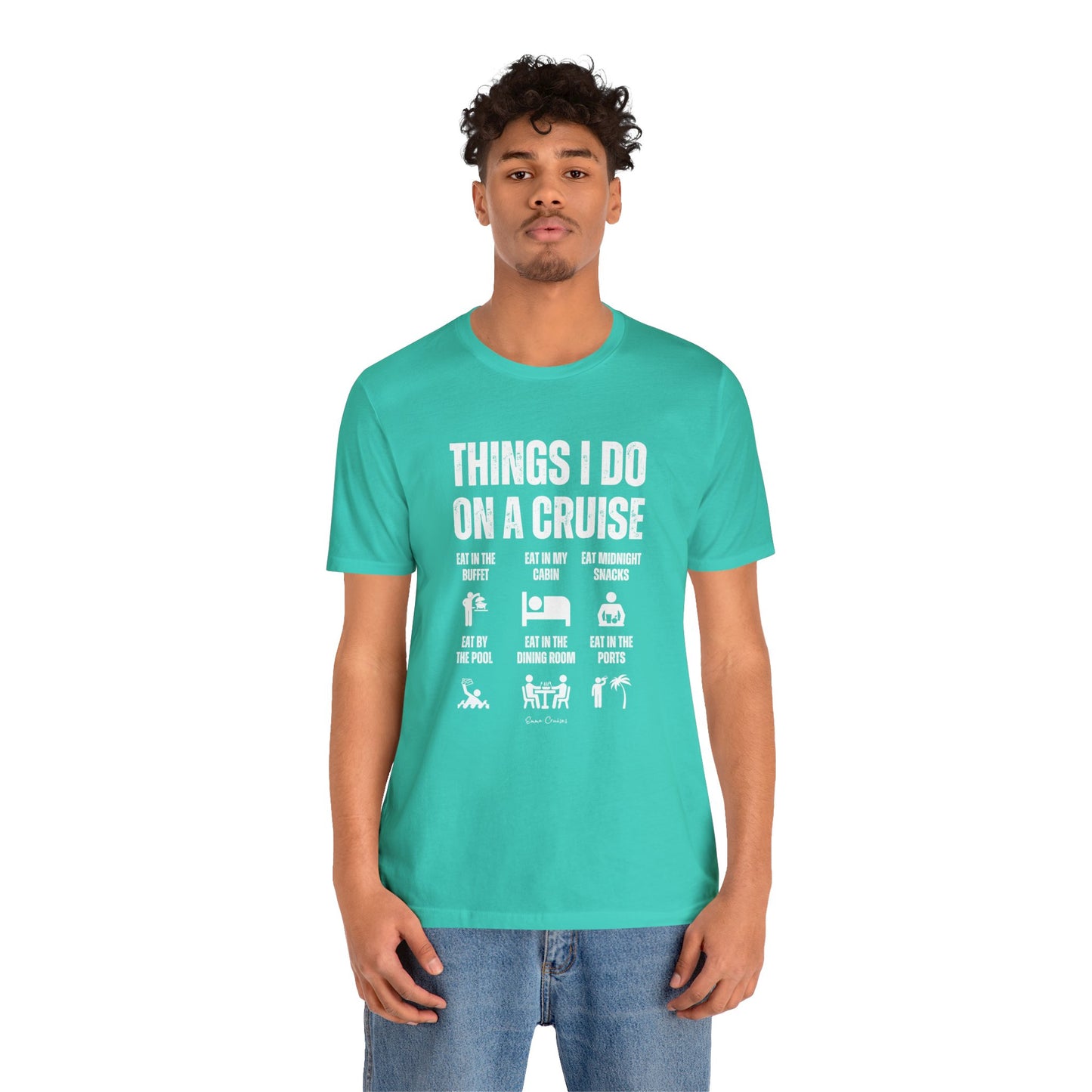 Things I Do on a Cruise - UNISEX T-Shirt (UK)