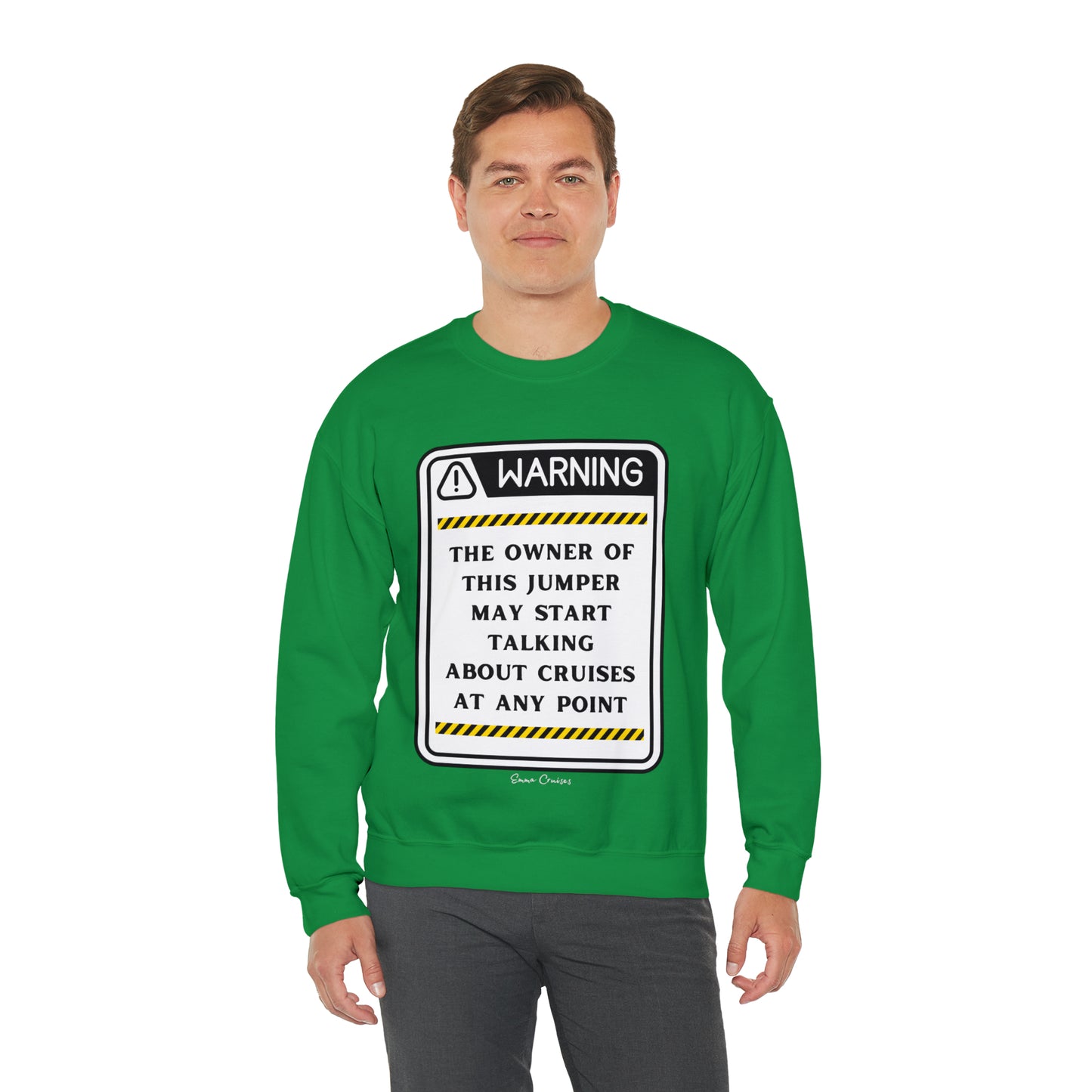 May Start Talking About Cruises - UNISEX Crewneck Sweatshirt (UK)