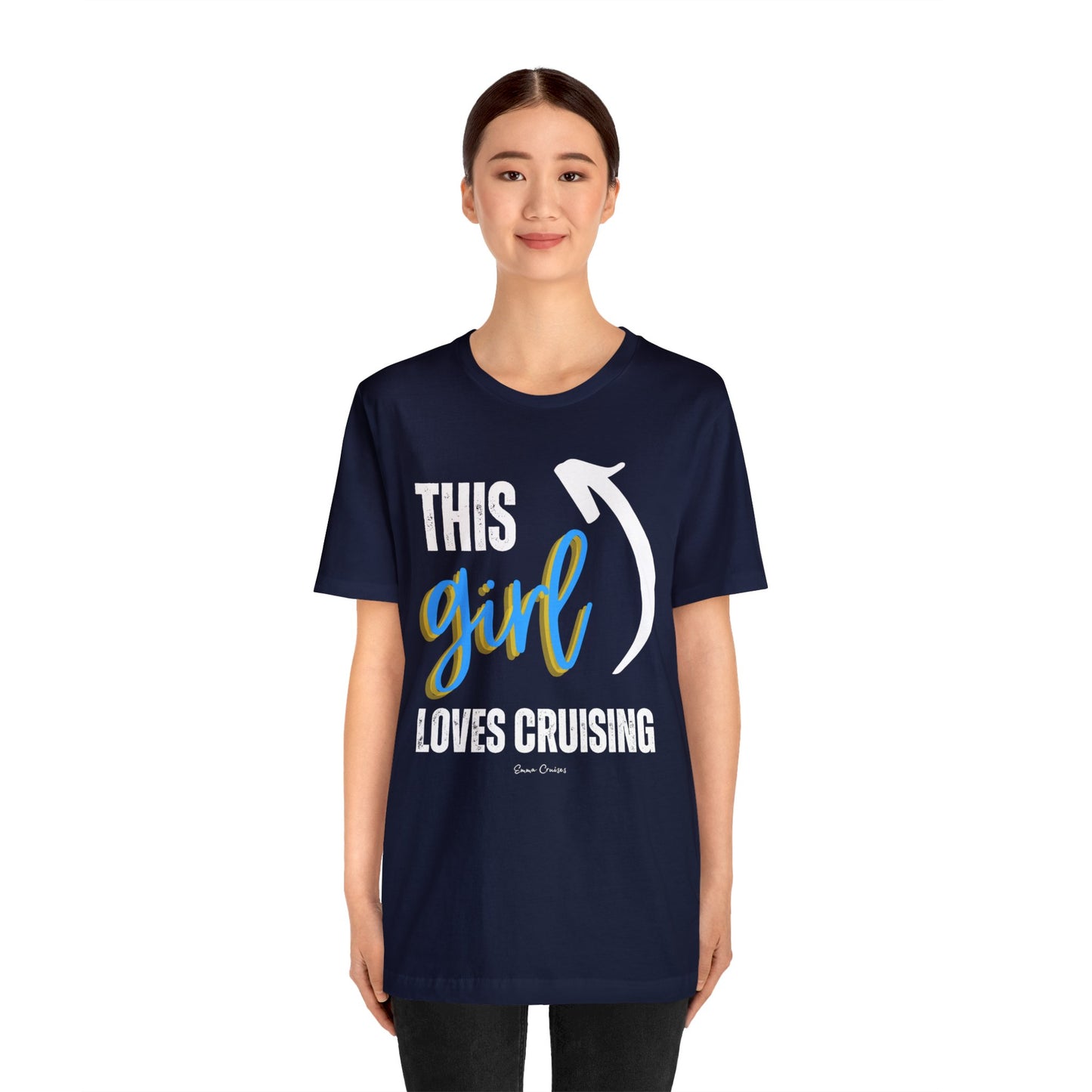 This Girl Loves Cruising - UNISEX T-Shirt (UK)