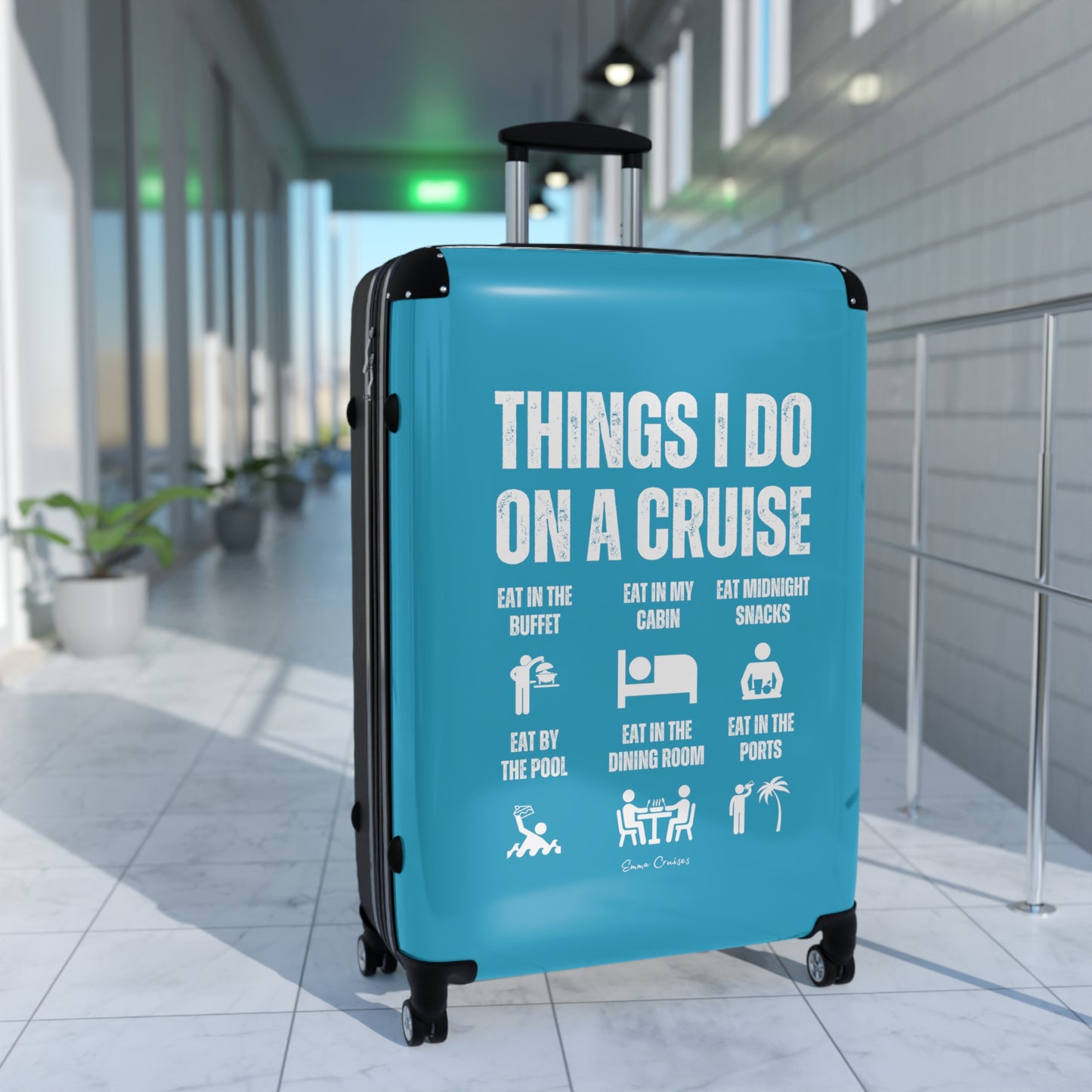 Things I Do on a Cruise - Suitcase