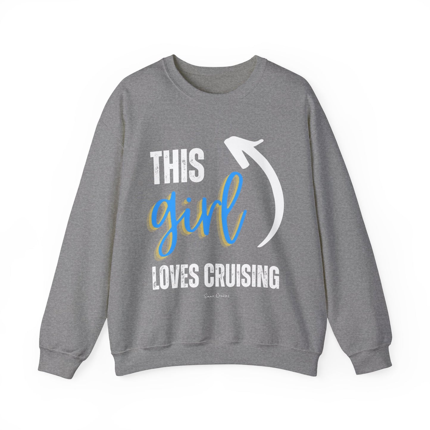 This Girl Loves Cruising - UNISEX Crewneck Sweatshirt (UK)