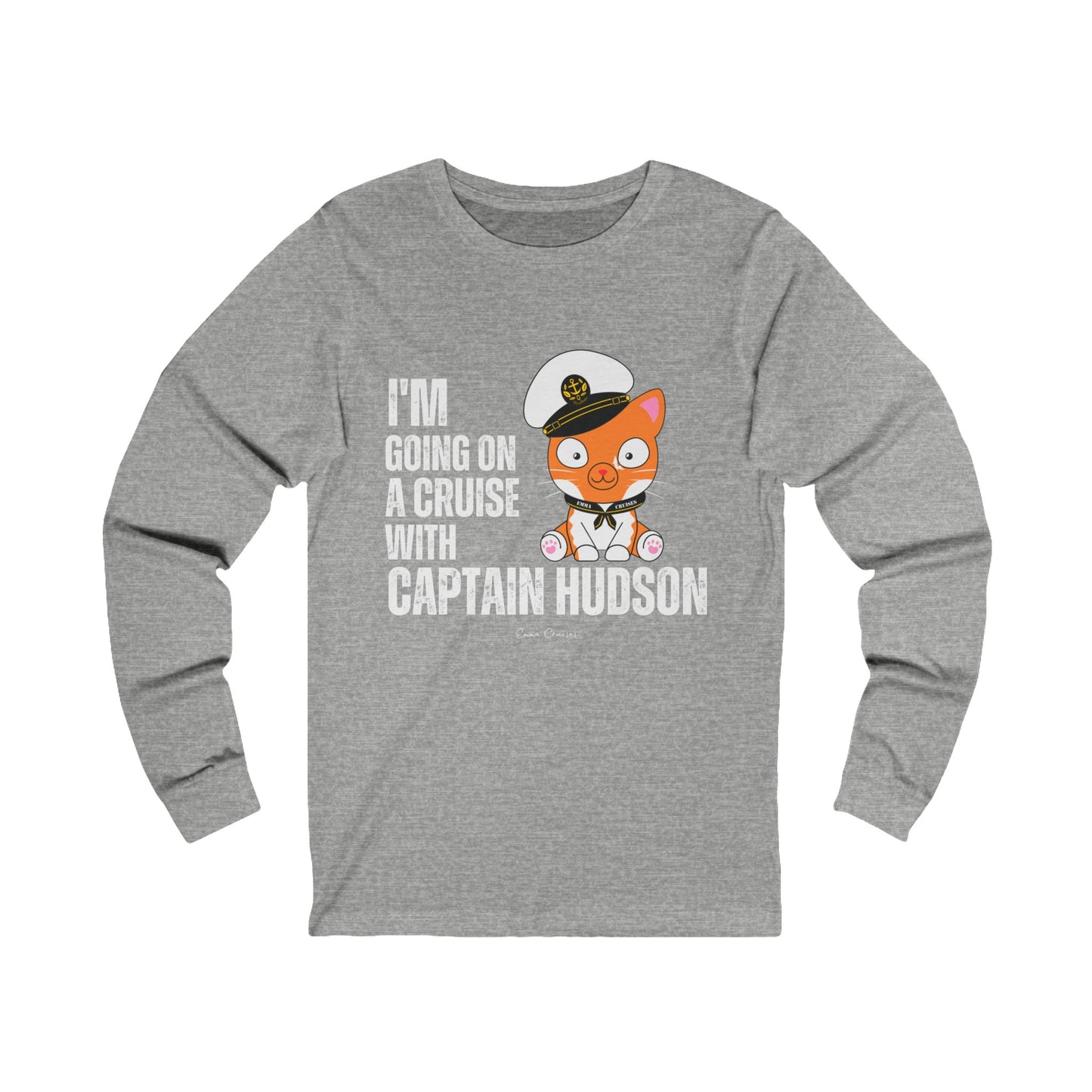 I’m Going on a Cruise With Captain Hudson - UNISEX T-Shirt