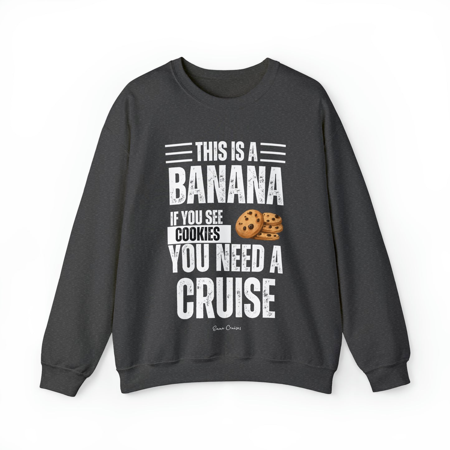 If You See a Cookie - UNISEX Crewneck Sweatshirt (UK)