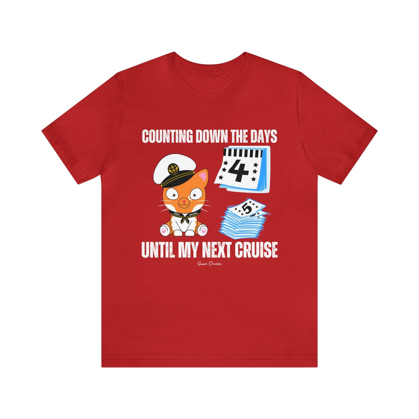 Counting Down the Days - UNISEX T-Shirt (UK)