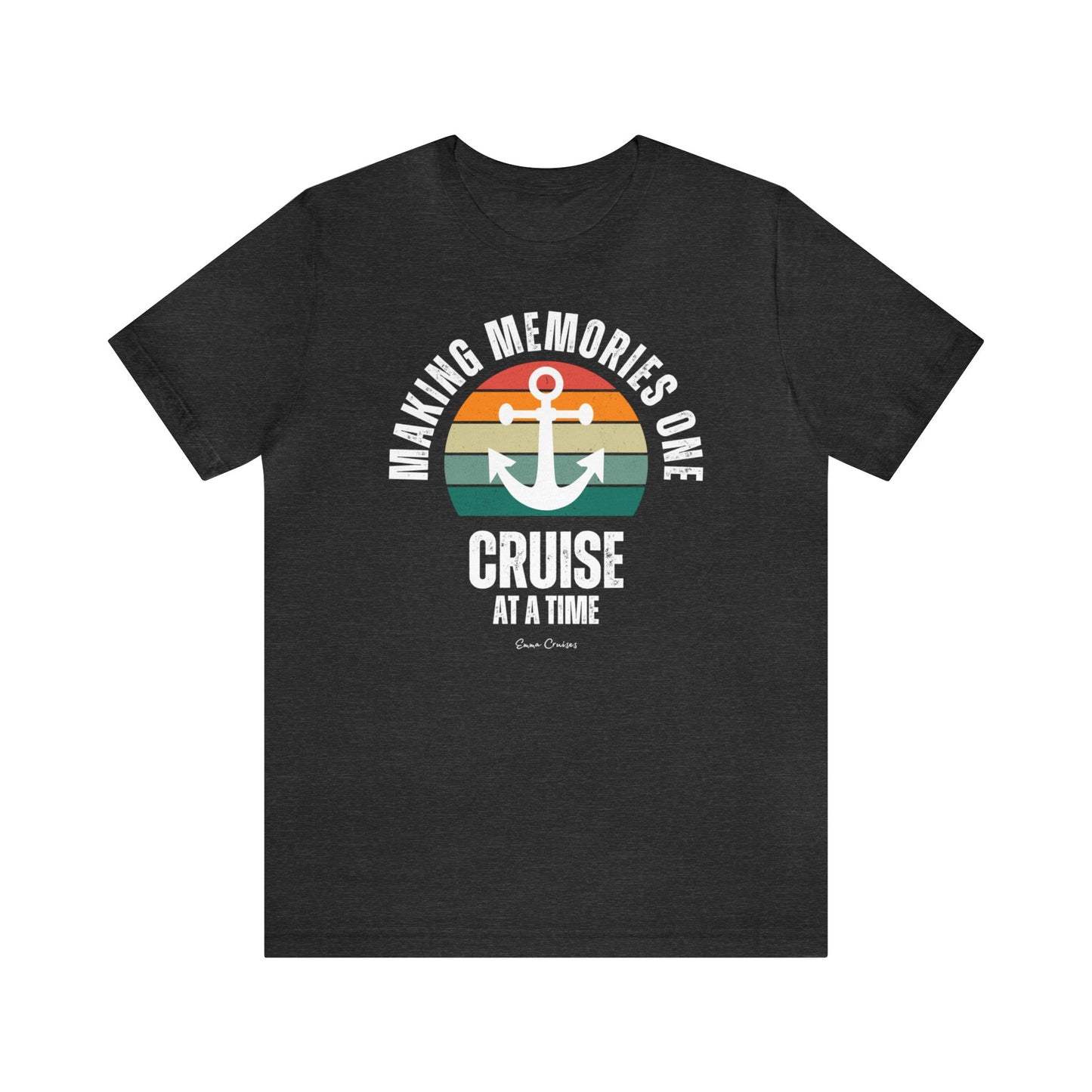 Making Memories One Cruise at a Time - UNISEX T-Shirt (UK)