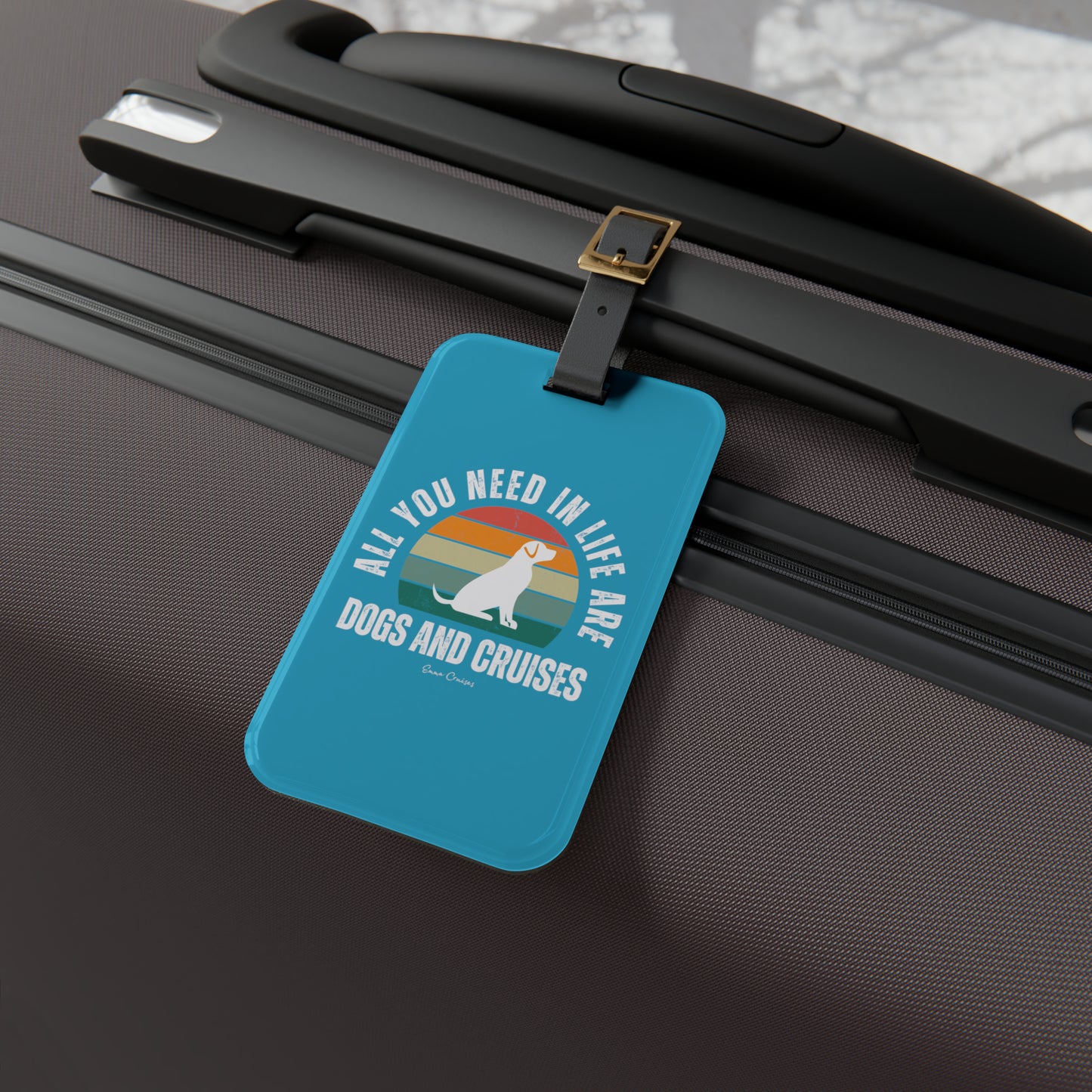 Dogs and Cruises - Luggage Tag