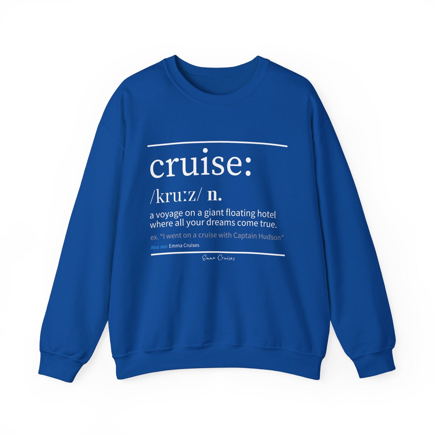 Cruise Definition - UNISEX Crewneck Sweatshirt (UK)