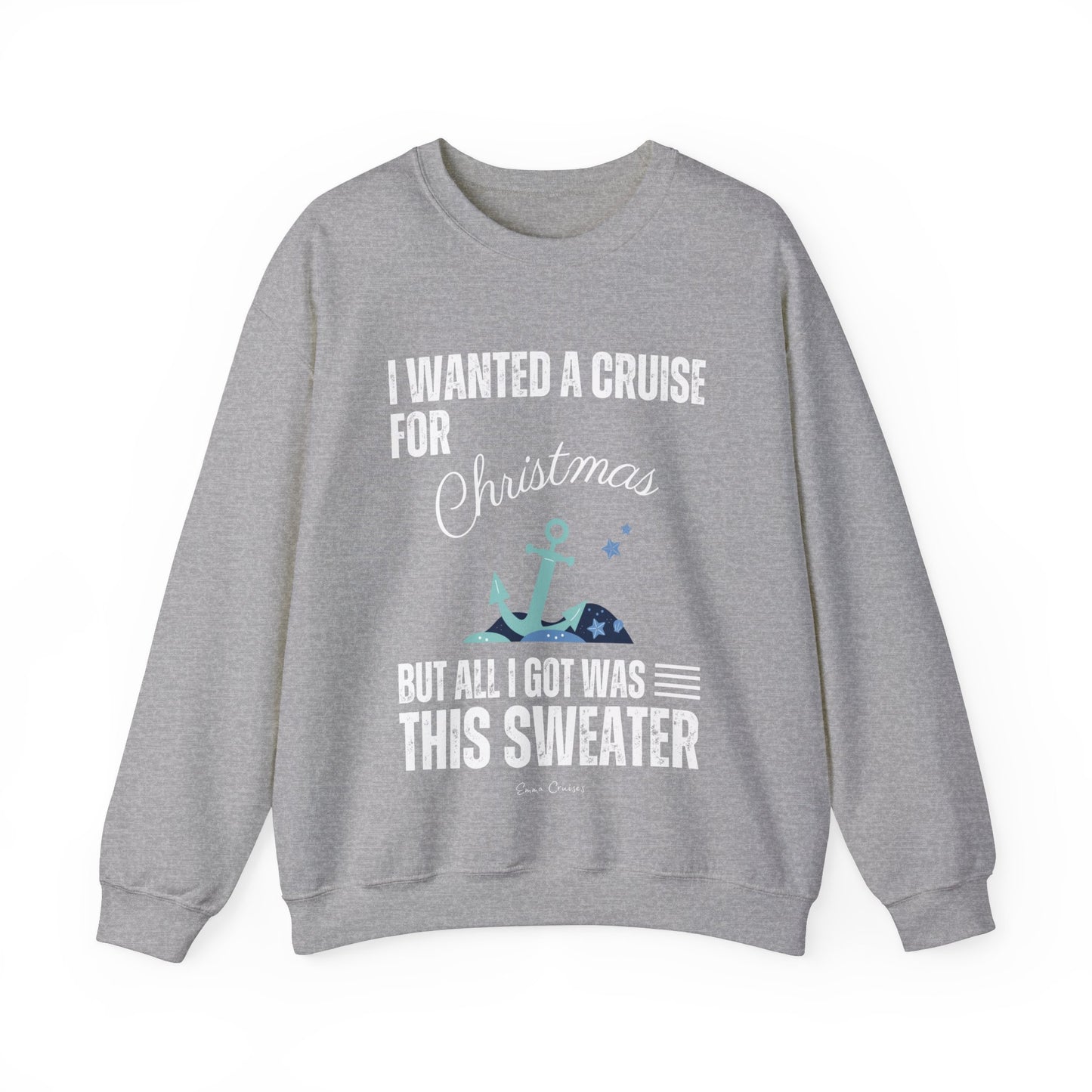 Quería un crucero para Navidad - Sudadera UNISEX Crewneck