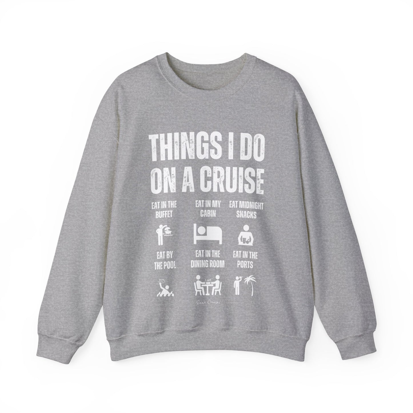 Things I Do on a Cruise - UNISEX Crewneck Sweatshirt (UK)