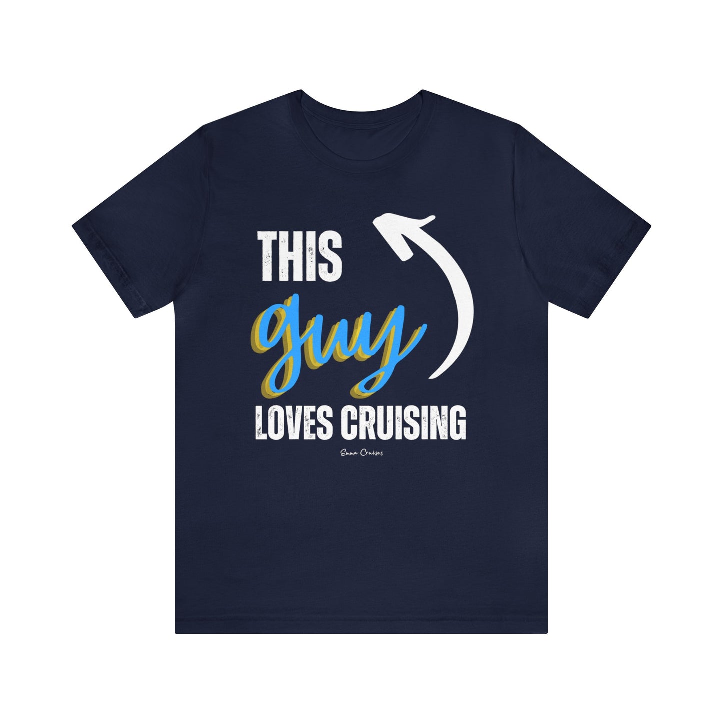 This Guy Loves Cruising - UNISEX T-Shirt (UK)