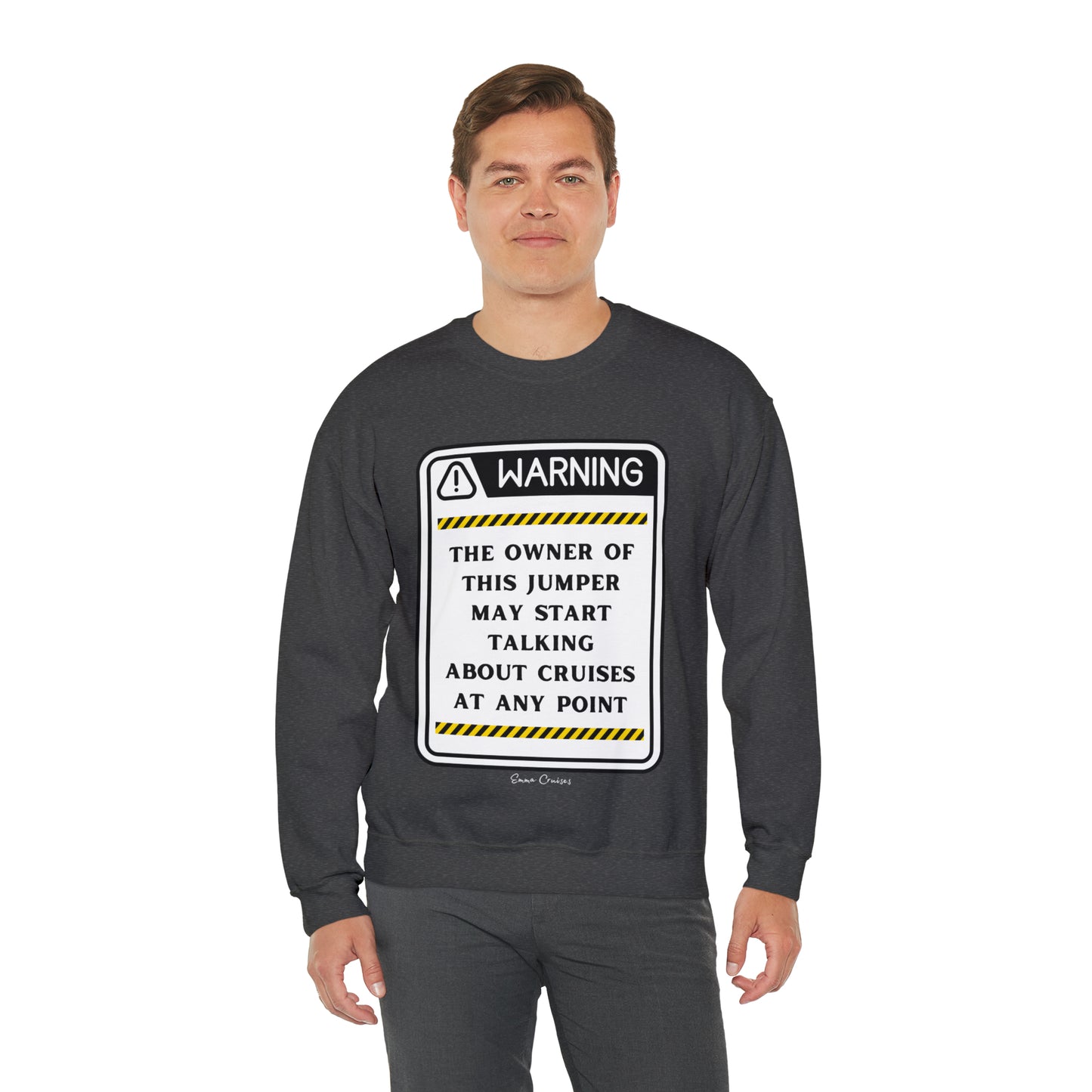 May Start Talking About Cruises - UNISEX Crewneck Sweatshirt (UK)