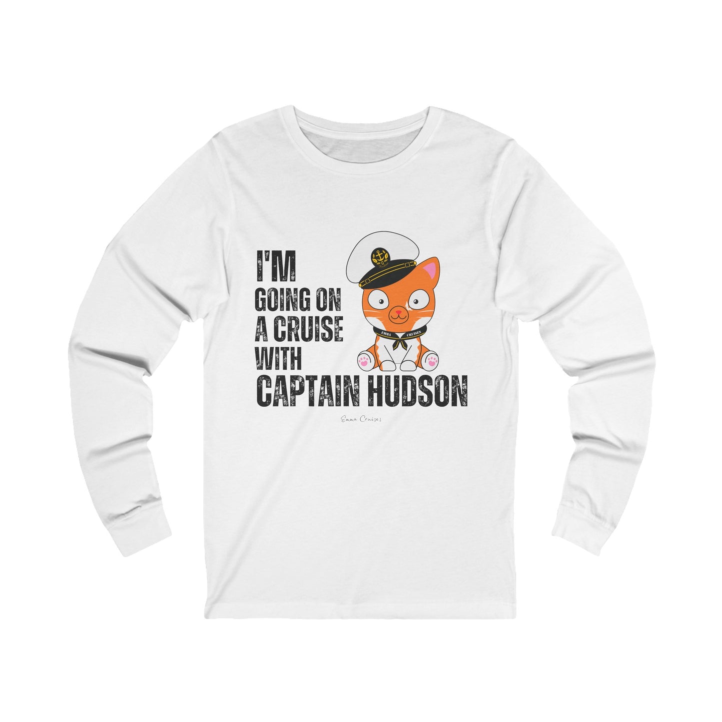 I’m Going on a Cruise With Captain Hudson - UNISEX T-Shirt