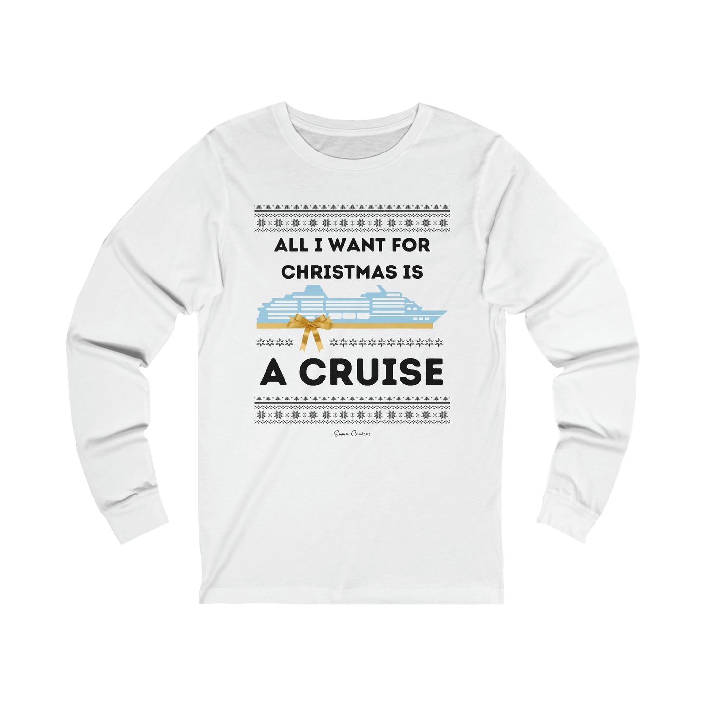 All I Want for Christmas - UNISEX T-Shirt