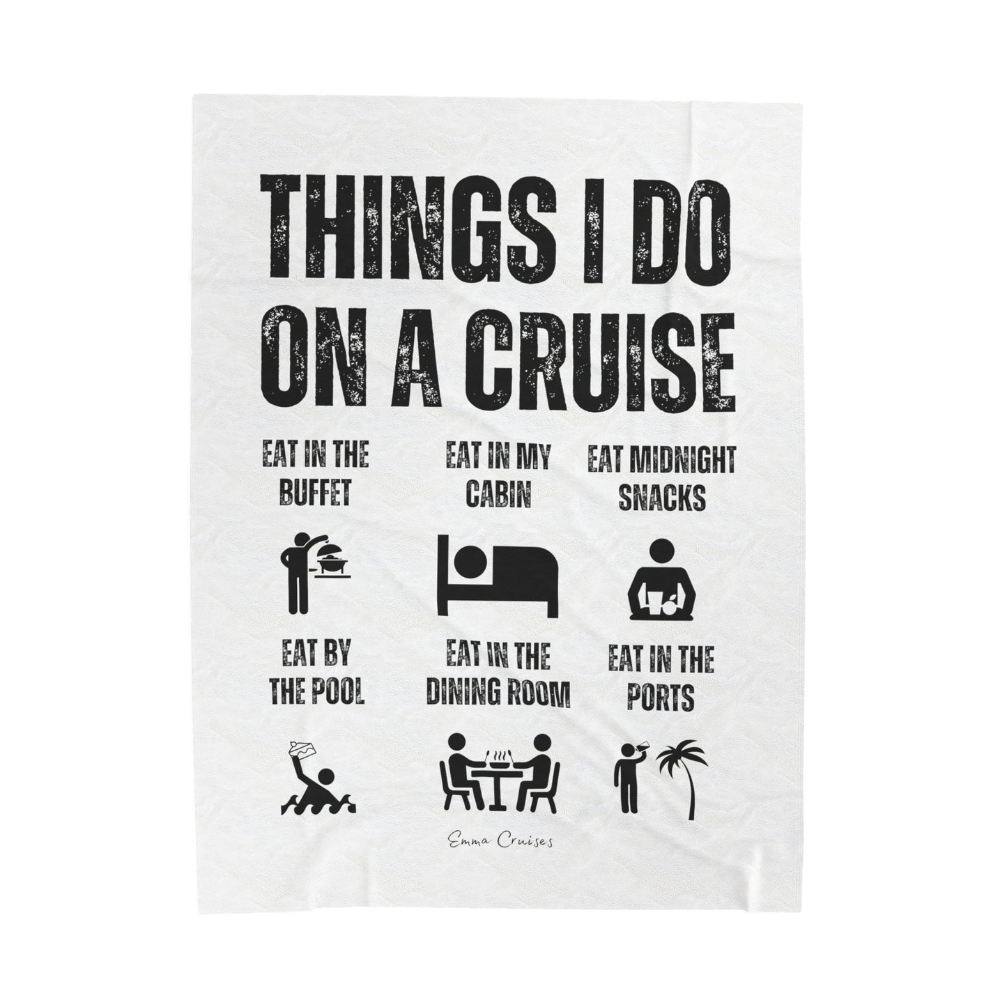 Things I Do on a Cruise - Velveteen Plush Blanket