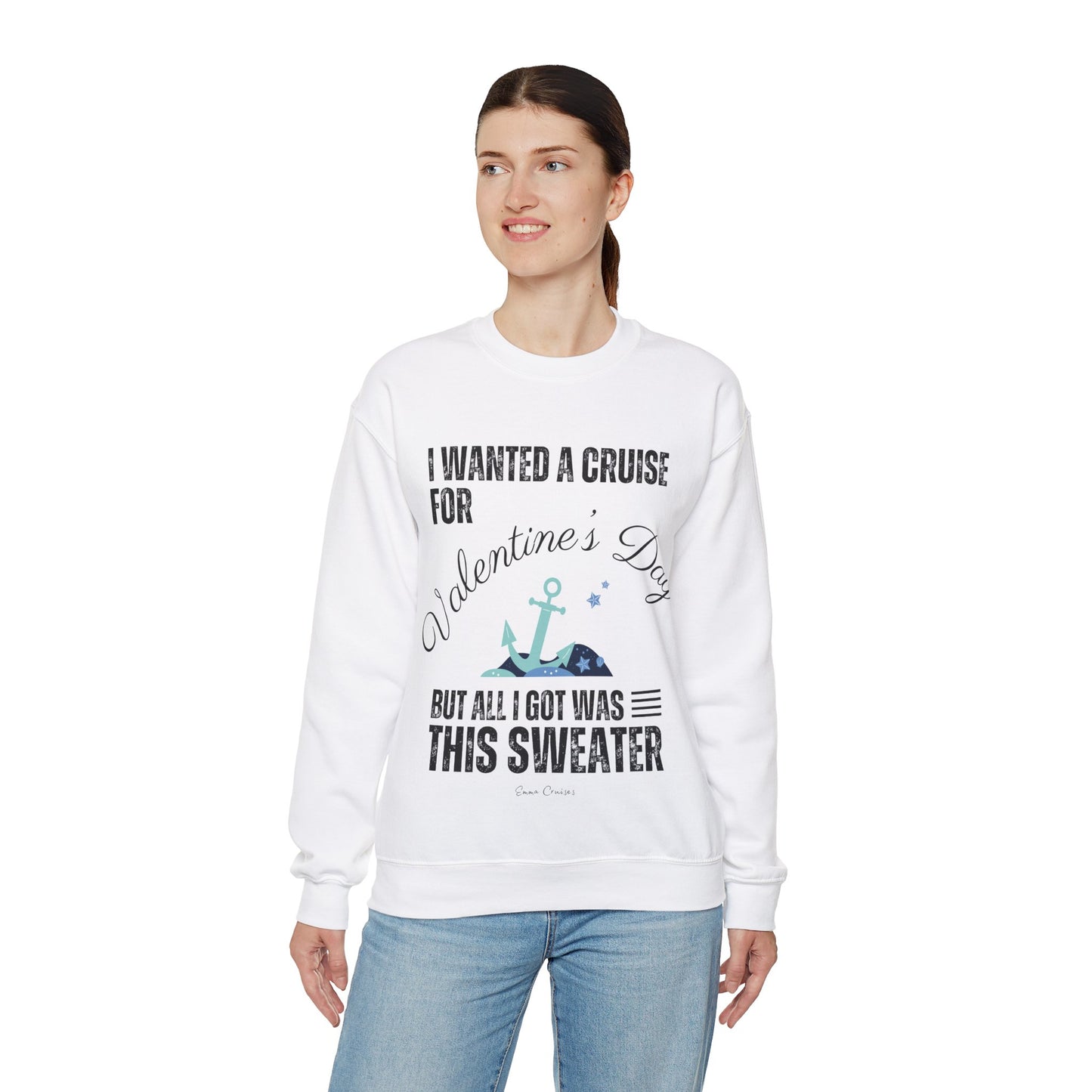 I Wanted a Cruise for Valentine's Day - UNISEX Crewneck Sweatshirt (UK)