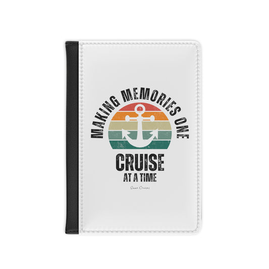 Making Memories One Cruise at a Time - Passport Cover