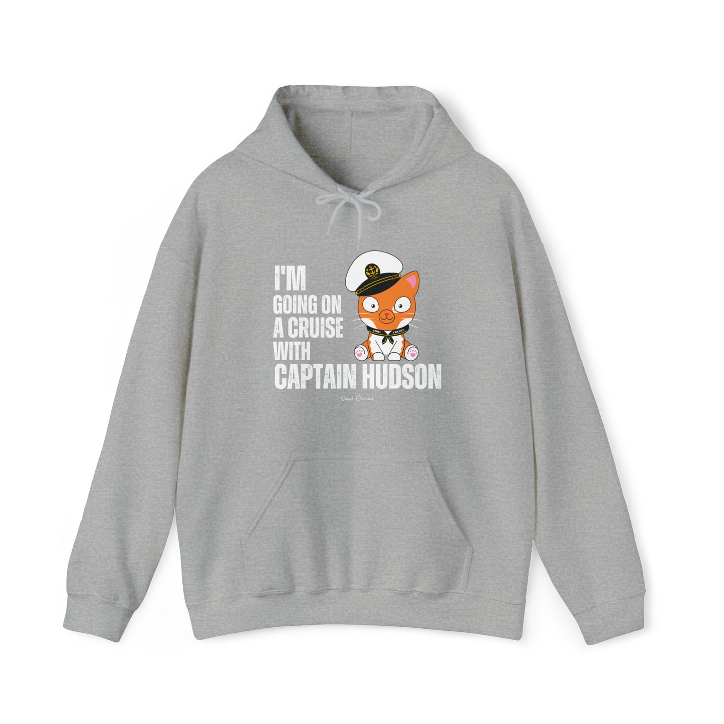 I'm Going on a Cruise With Captain Hudson - UNISEX Hoodie (UK)