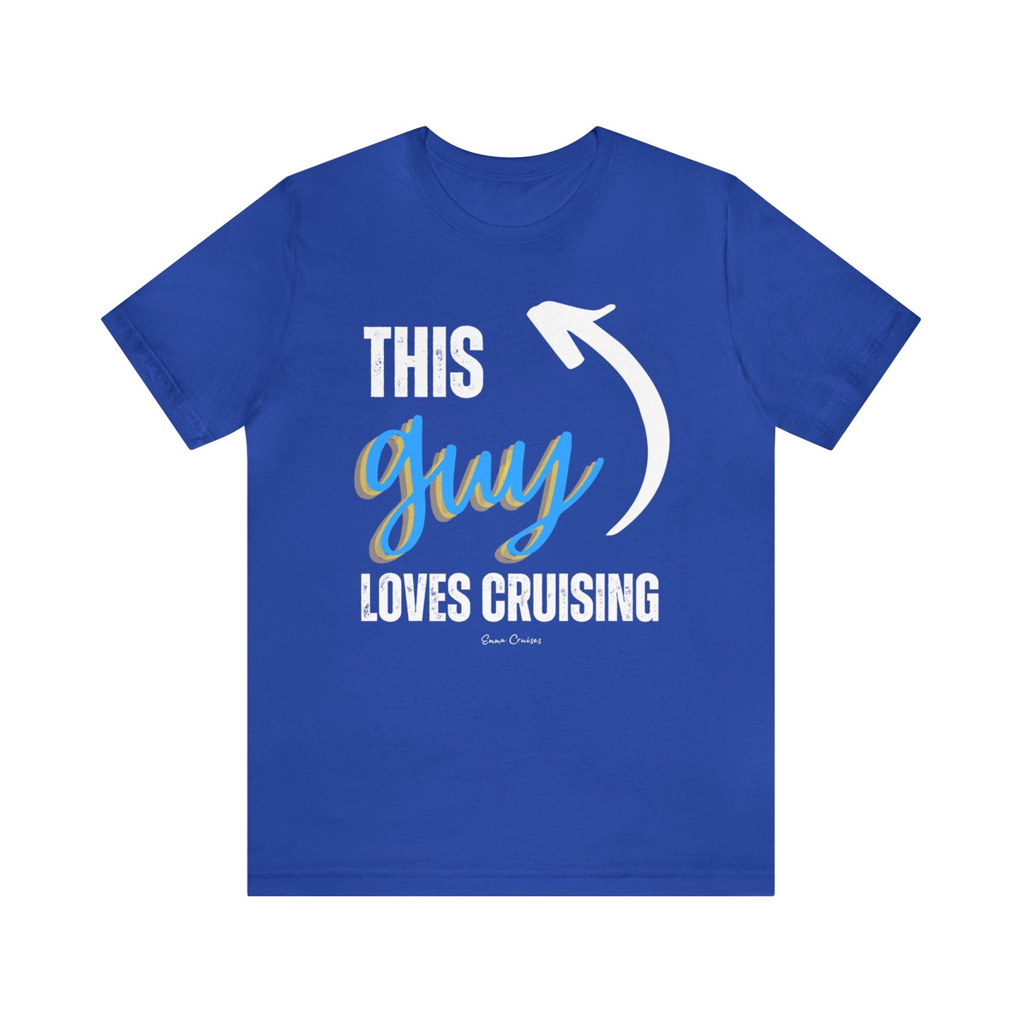 This Guy Loves Cruising - UNISEX T-Shirt (UK)