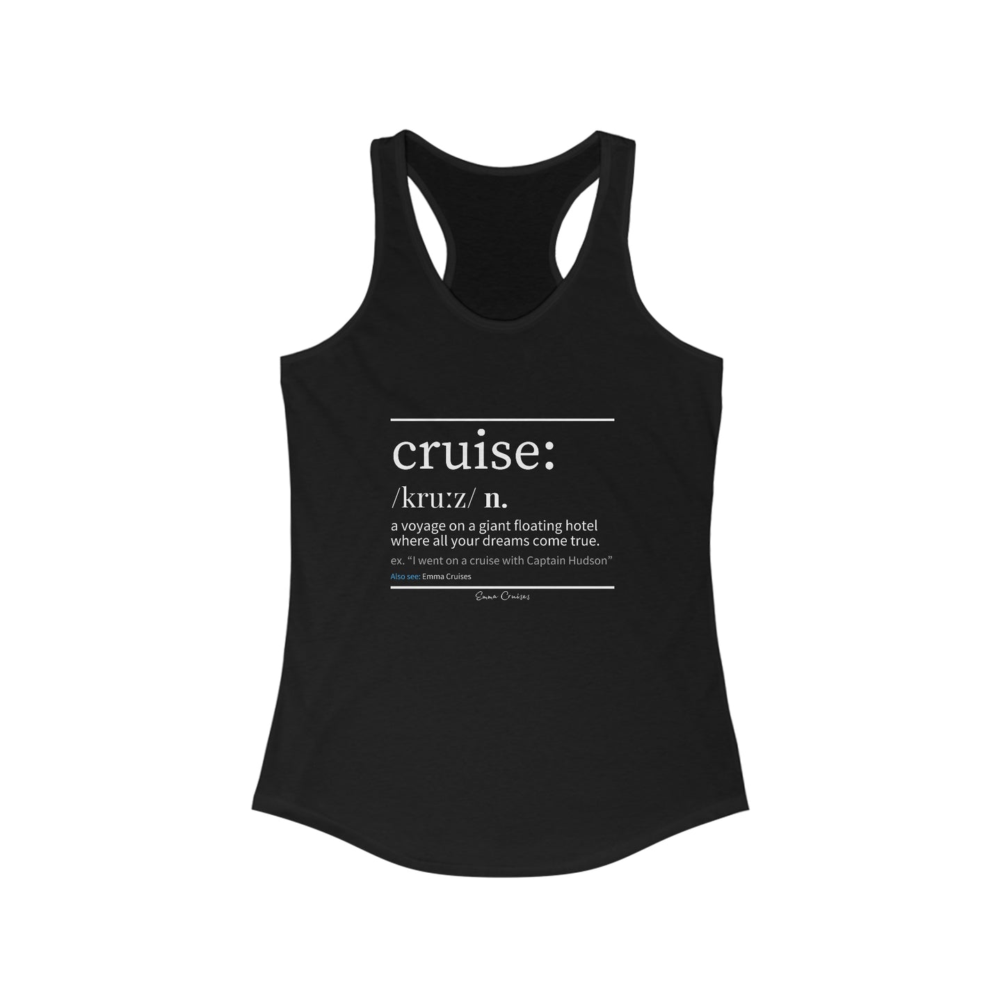 Cruise Definition - Tank Top