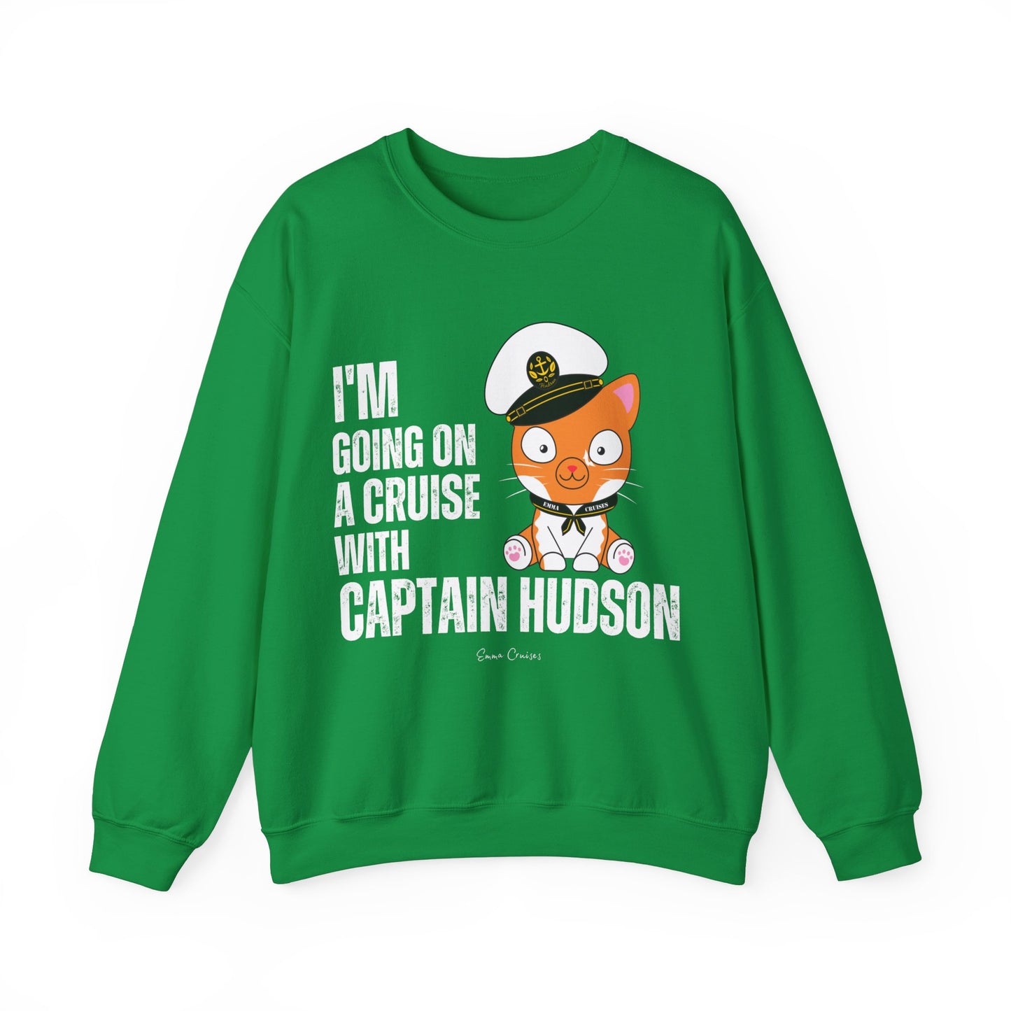 Ich gehe mit Captain Hudson auf eine Kreuzfahrt - UNISEX Crewneck Sweatshirt