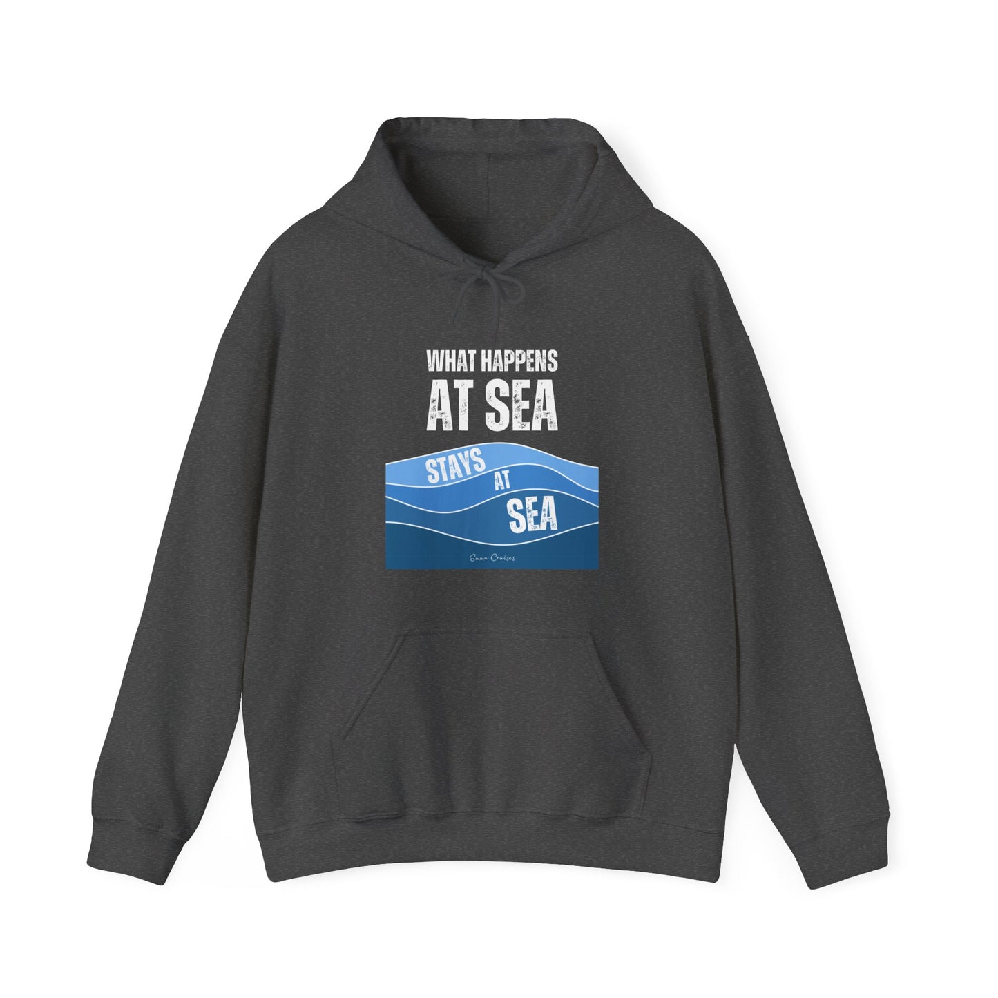 What Happens at Sea - UNISEX Hoodie