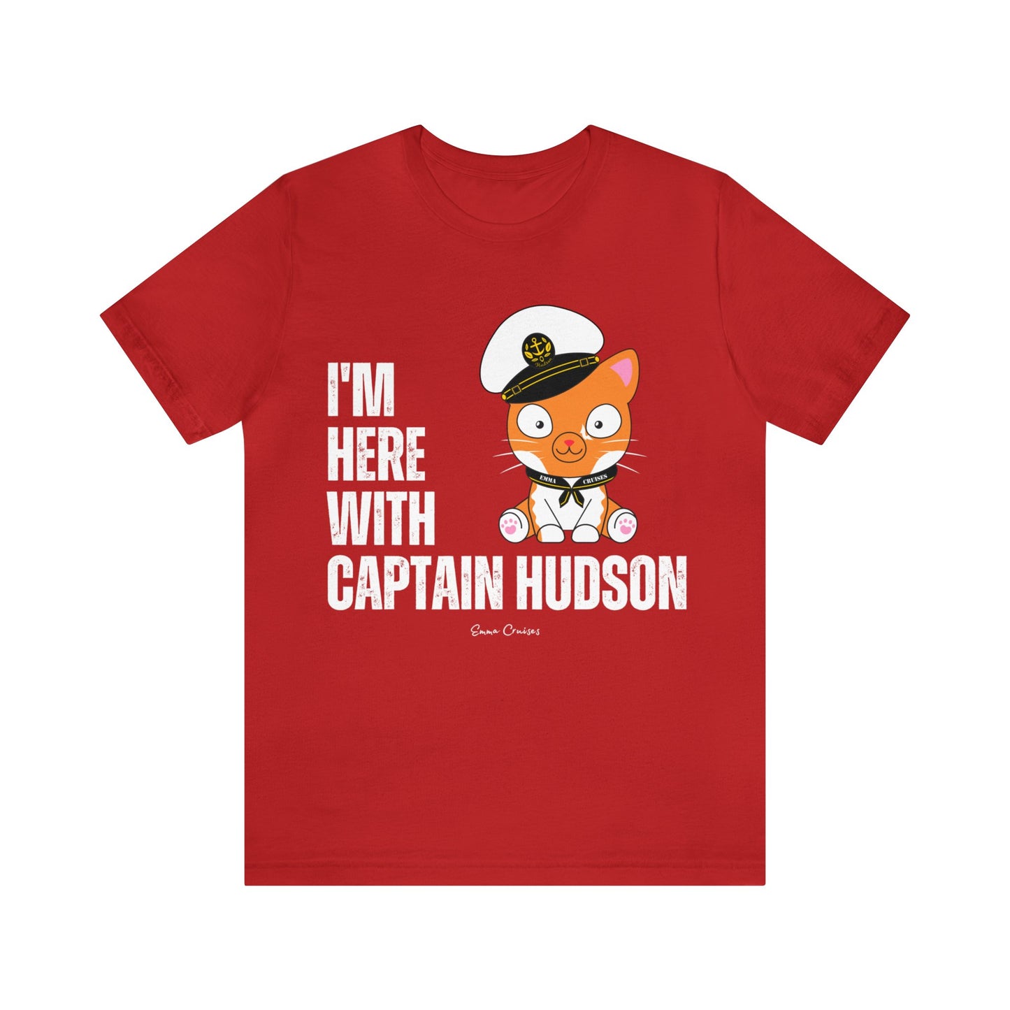 I'm With Captain Hudson - UNISEX T-Shirt (UK)