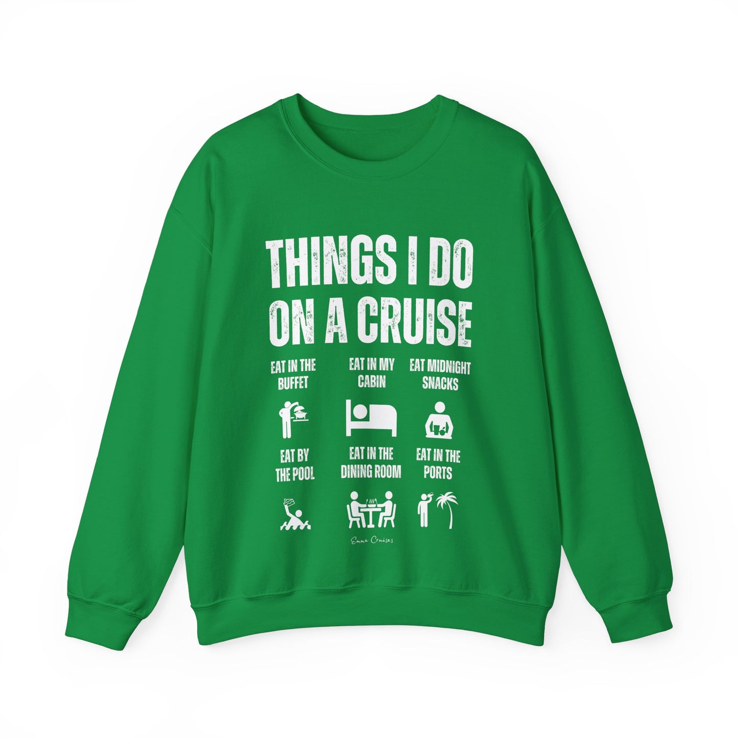 Things I Do on a Cruise - UNISEX Crewneck Sweatshirt (UK)