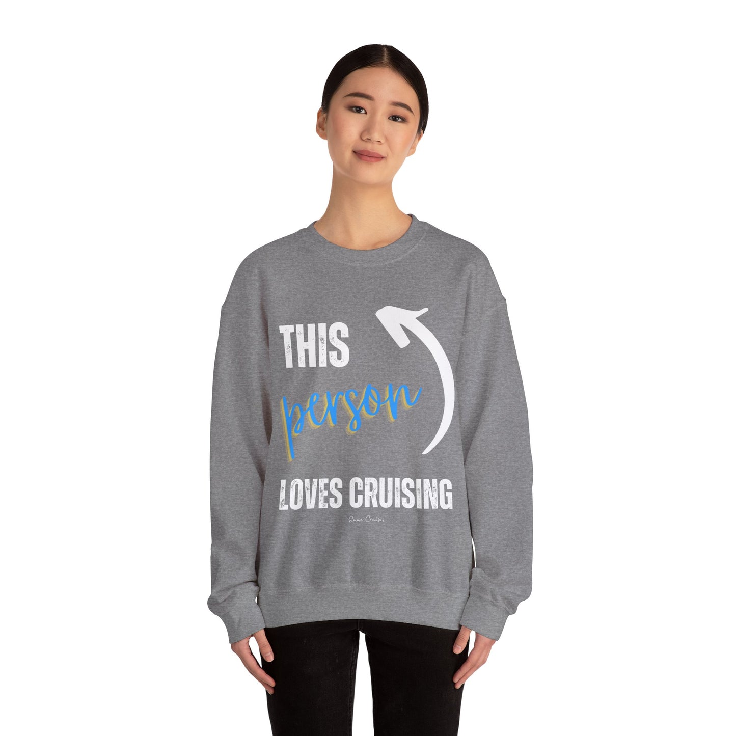 This Person Loves Cruising - UNISEX Crewneck Sweatshirt (UK)