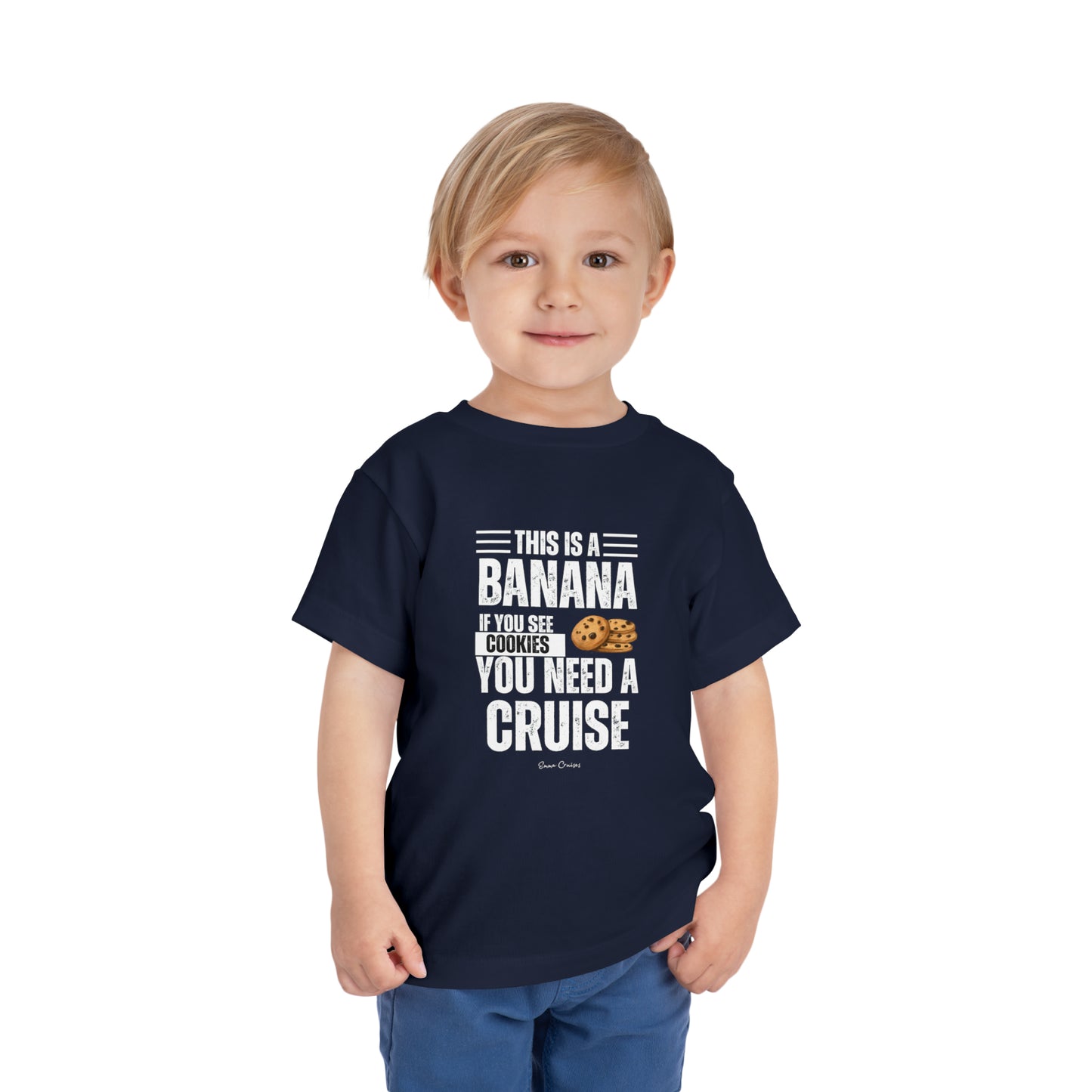 If You See a Cookie - Toddler UNISEX T-Shirt