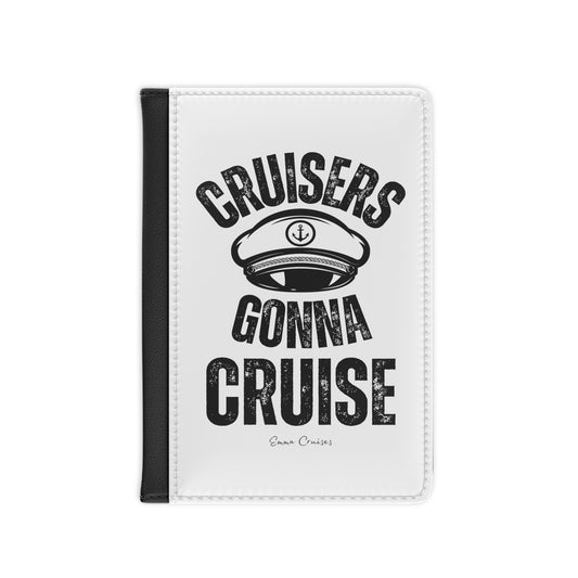 Cruisers Gonna Cruise - Passport Cover
