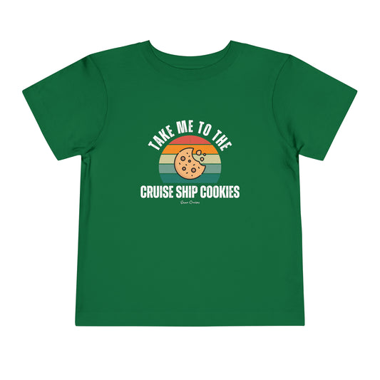Bring mich zu den Kreuzfahrtschiff-Cookies – Kleinkind-UNISEX-T-Shirt