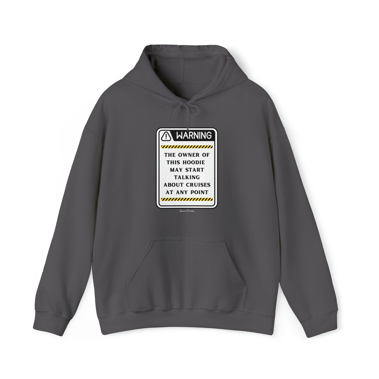 May Start Talking About Cruises - UNISEX Hoodie (UK)