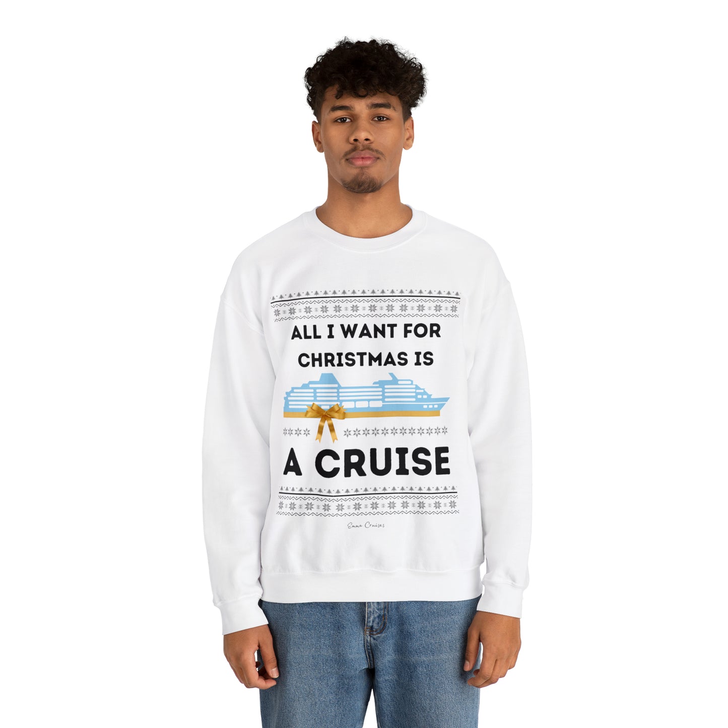 All I Want for Christmas - UNISEX Crewneck Sweatshirt (UK)