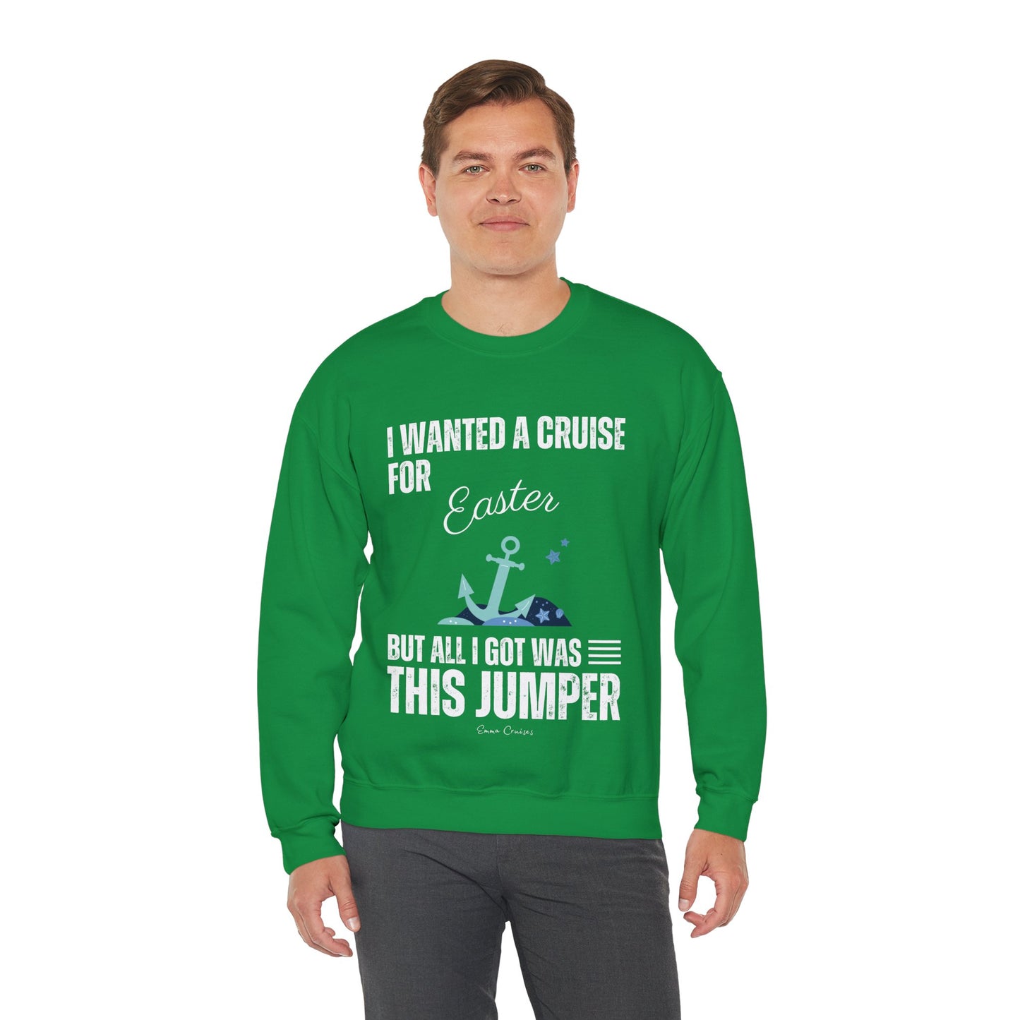 I Wanted a Cruise for Easter - UNISEX Crewneck Sweatshirt (UK)