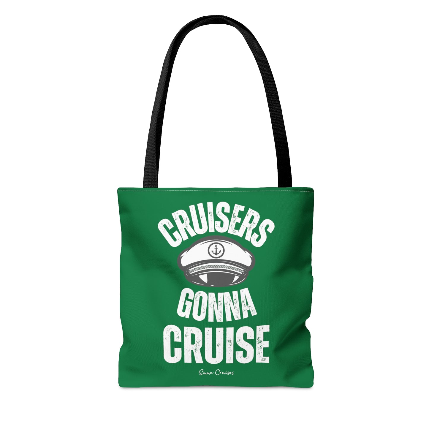 Cruisers Gonna Cruise - Bag