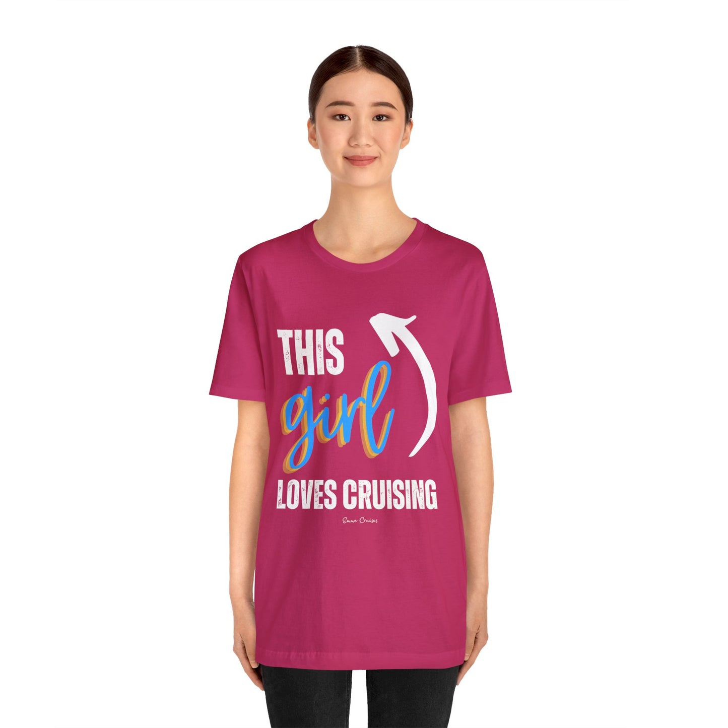 This Girl Loves Cruising - UNISEX T-Shirt