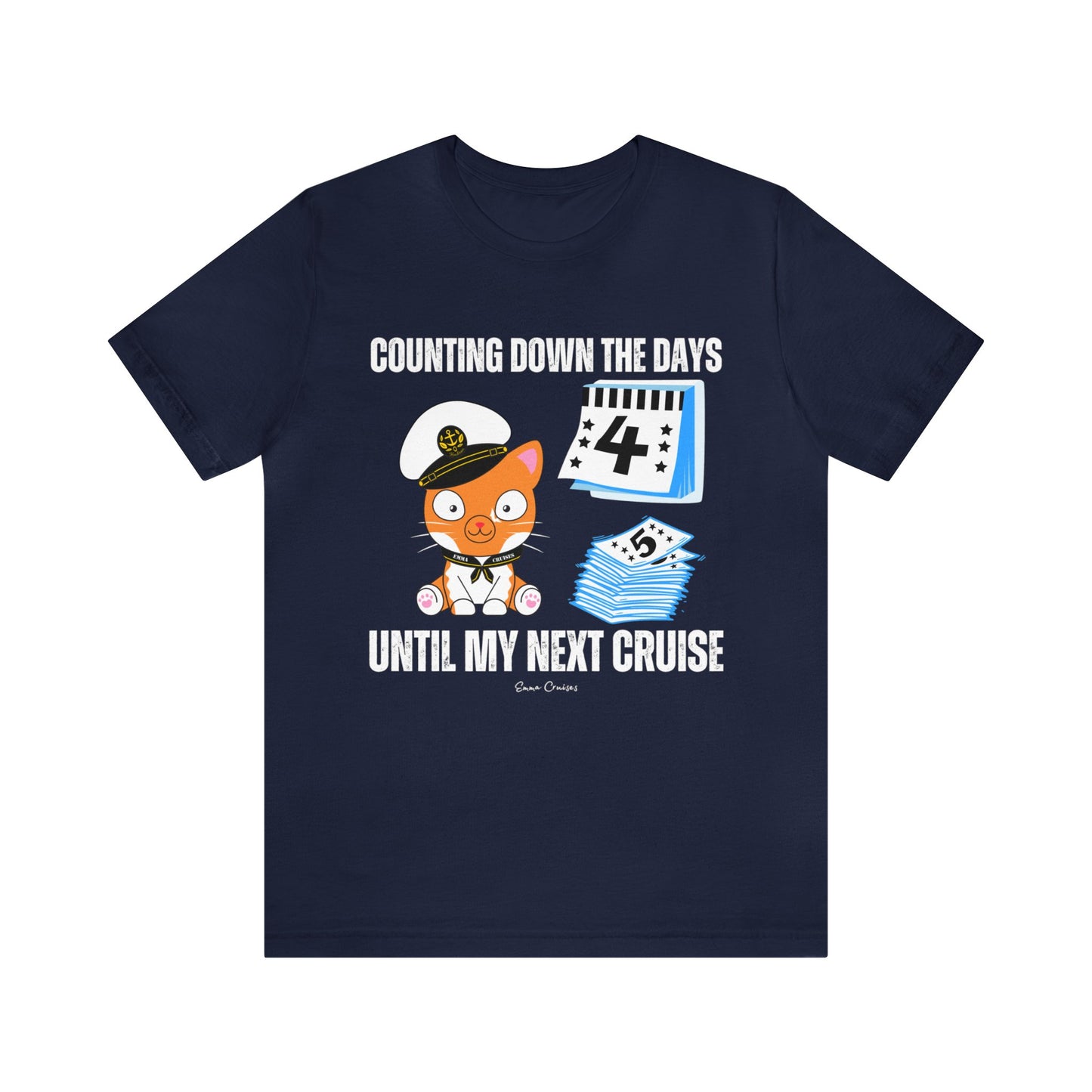 Counting Down the Days - UNISEX T-Shirt (UK)