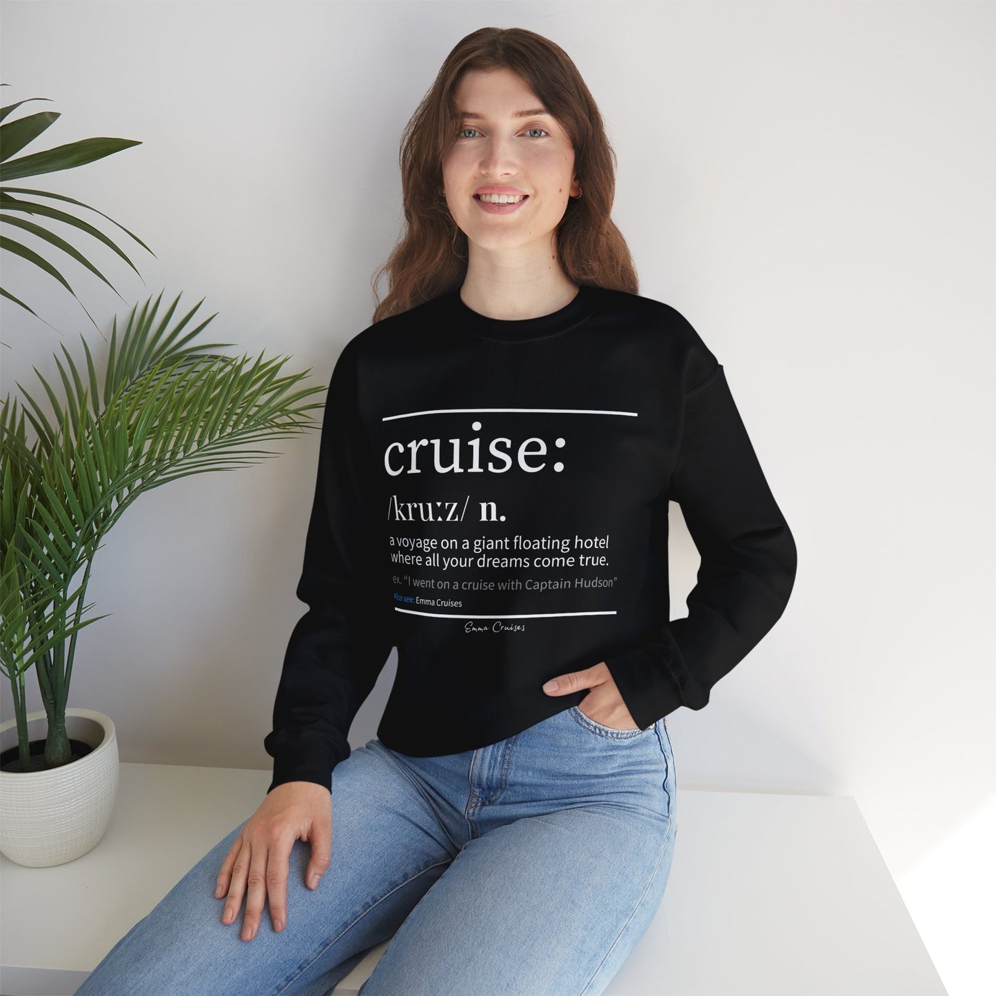 Cruise Definition - UNISEX Crewneck Sweatshirt