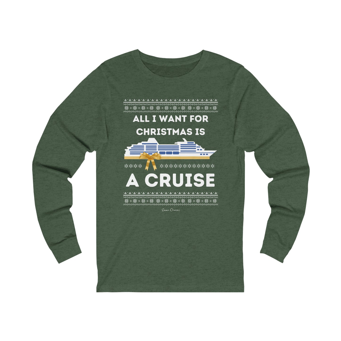 All I Want for Christmas - UNISEX T-Shirt