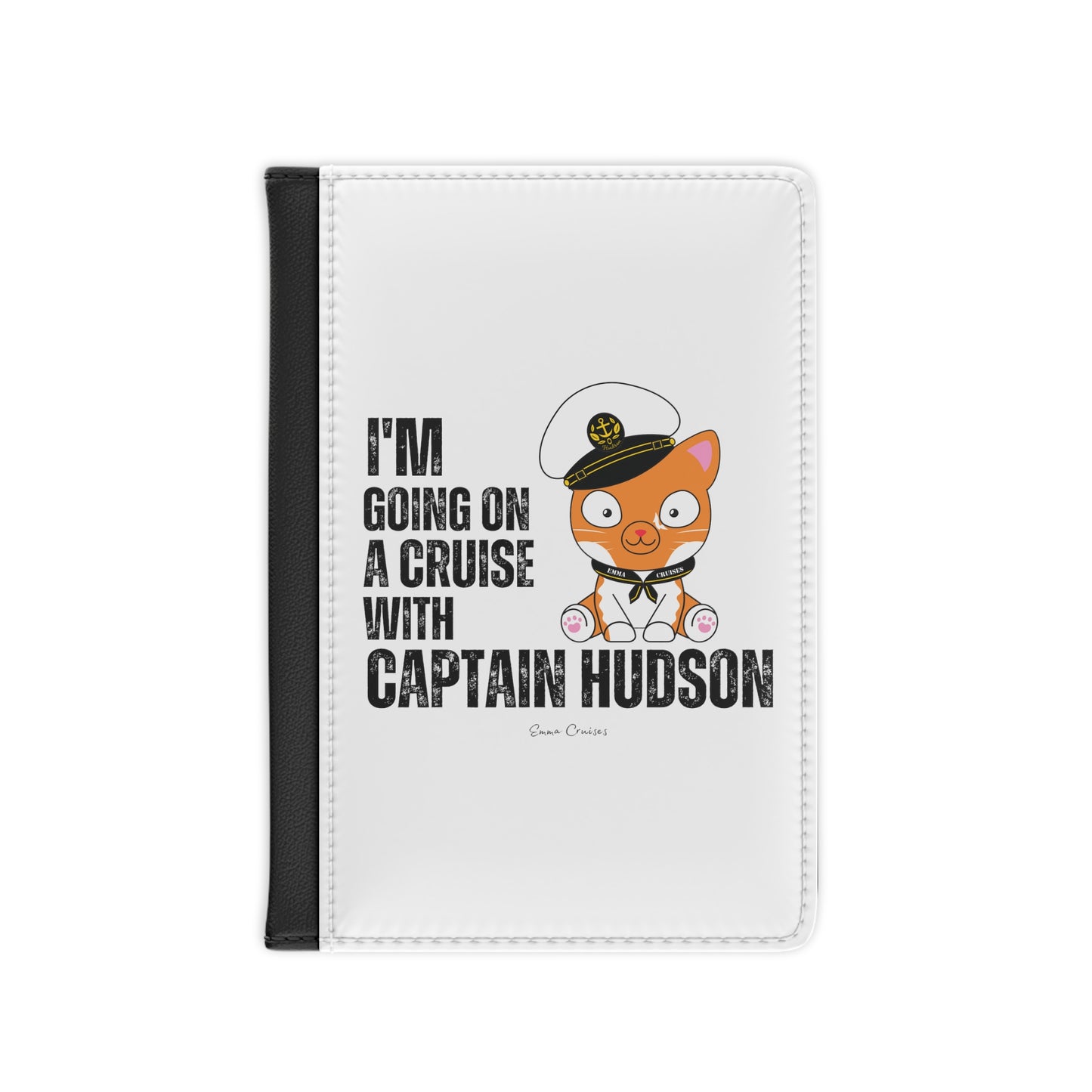 I'm Going on a Cruise With Captain Hudson - Passport Cover