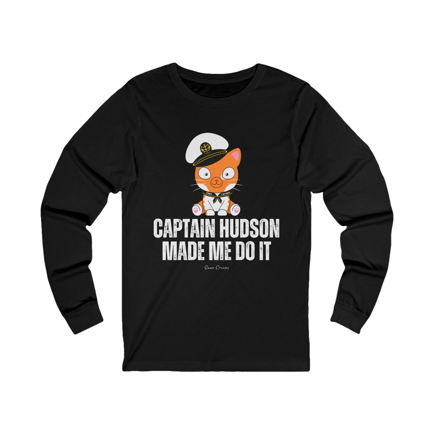 Captain Hudson Made Me Do It - UNISEX T-Shirt (UK)