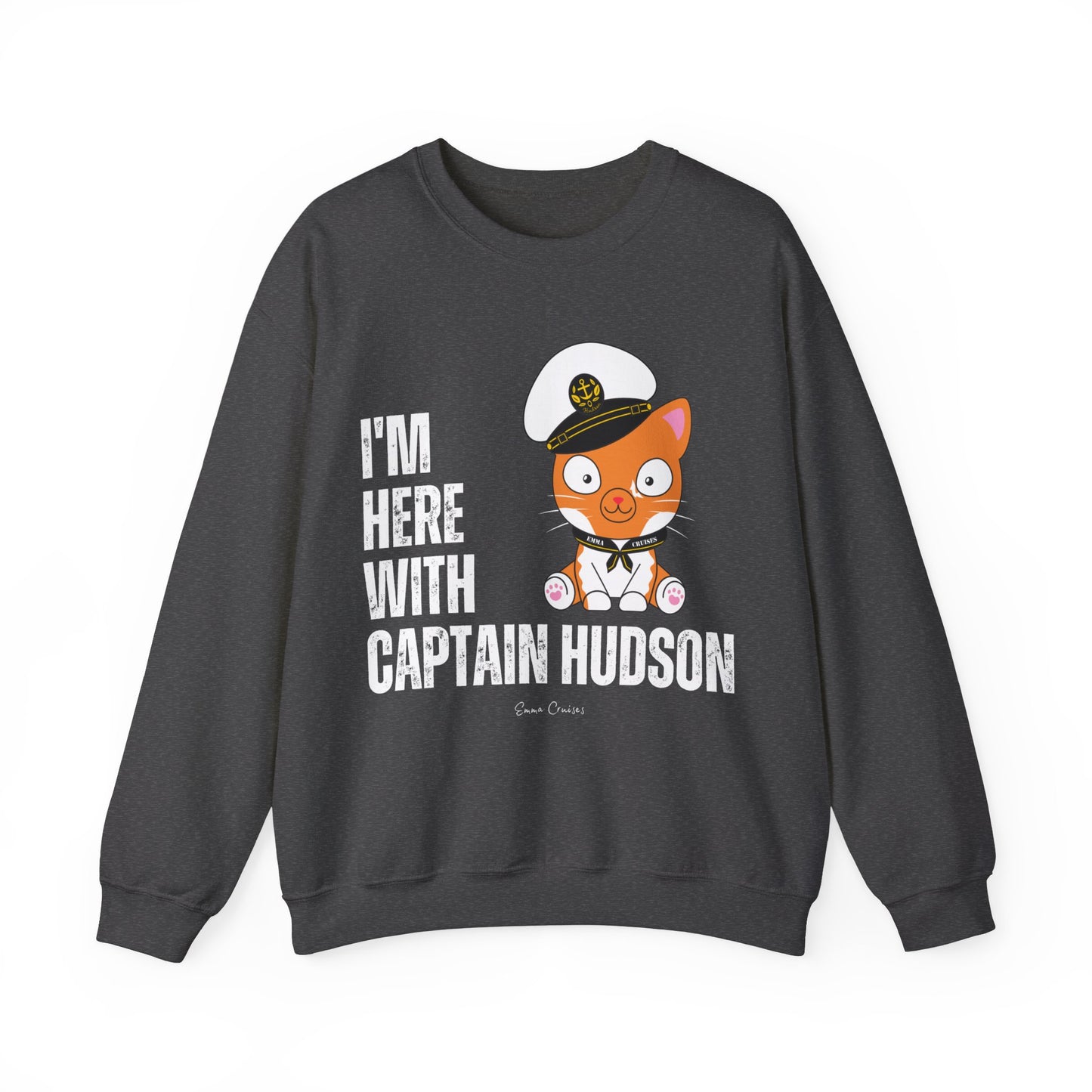 I'm With Captain Hudson - UNISEX Crewneck Sweatshirt