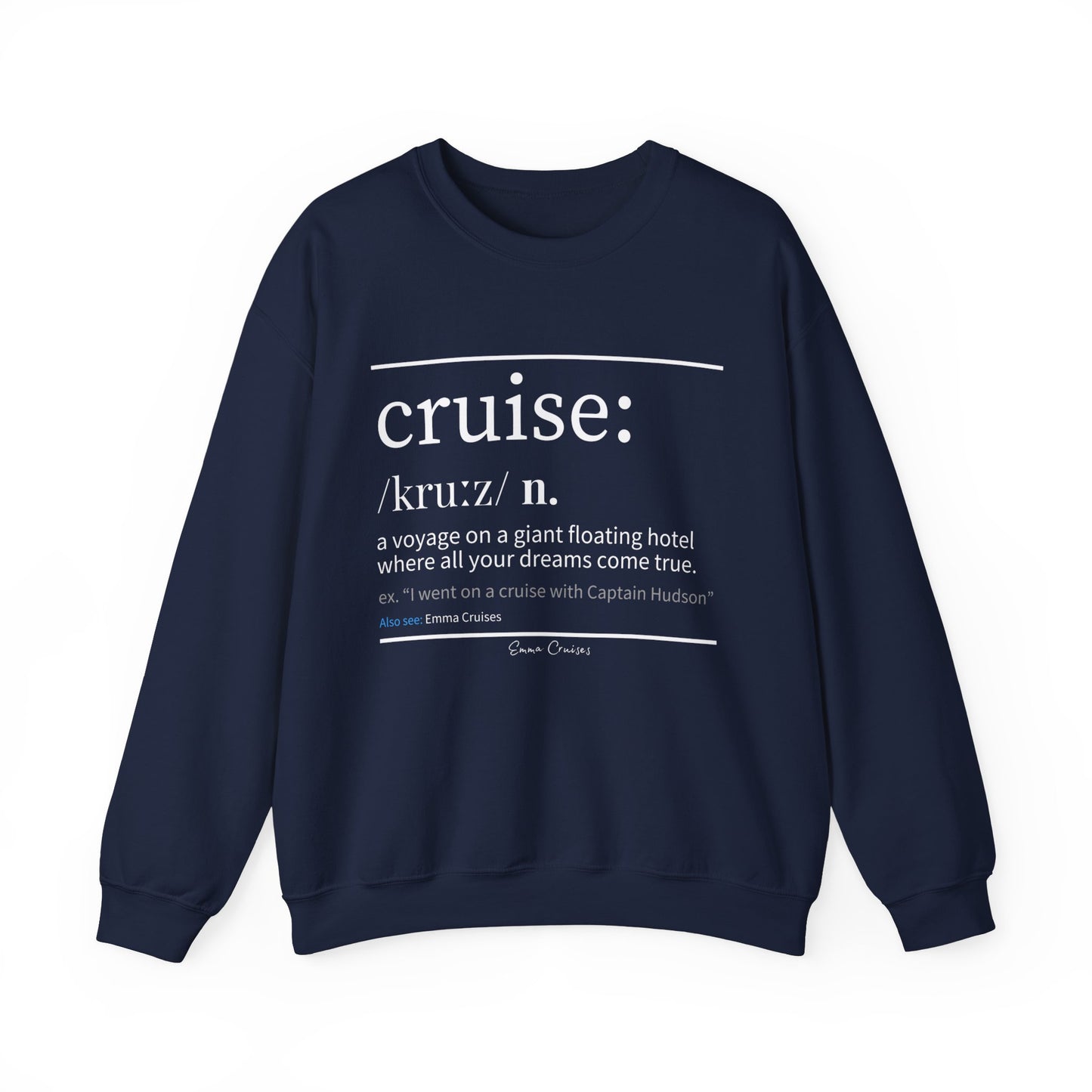 Cruise Definition - UNISEX Crewneck Sweatshirt (UK)