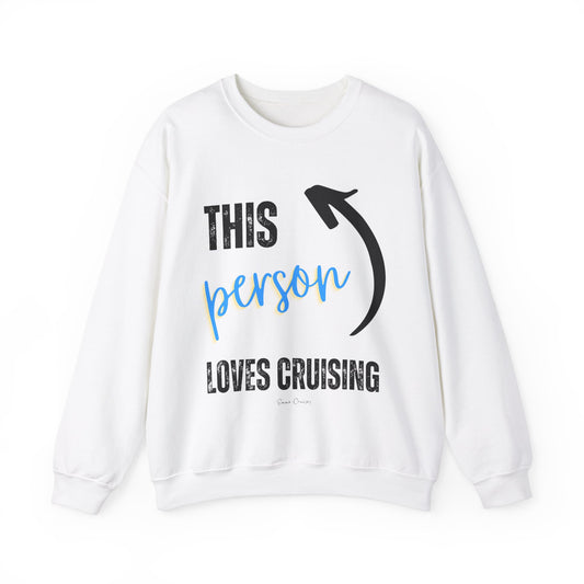 This Person Loves Cruising - UNISEX Crewneck Sweatshirt (UK)