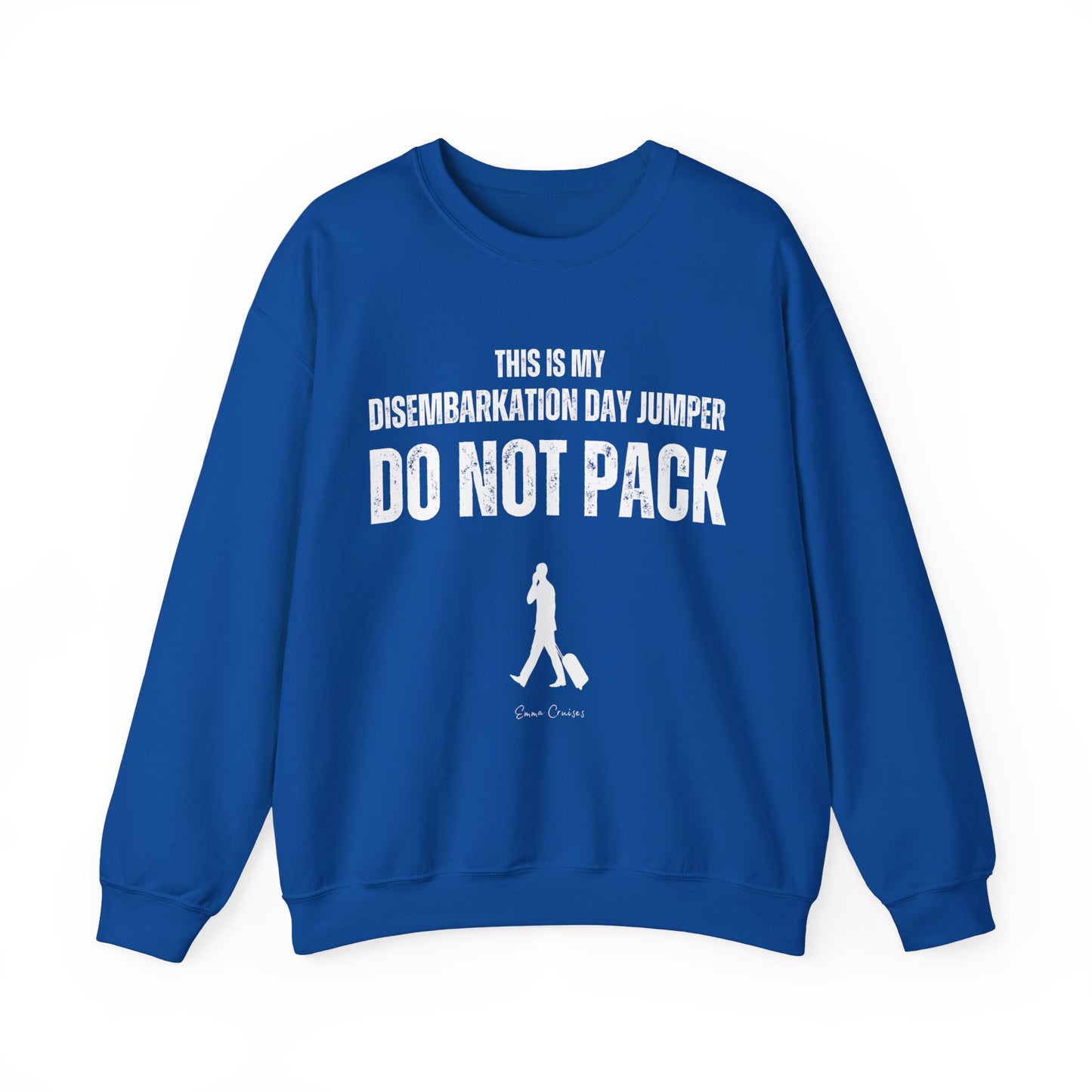 This is My Disembarkation Day Jumper - UNISEX Crewneck Sweatshirt