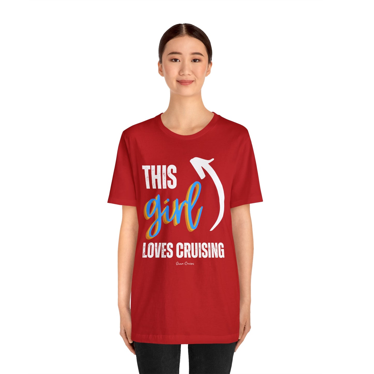 This Girl Loves Cruising - UNISEX T-Shirt (UK)