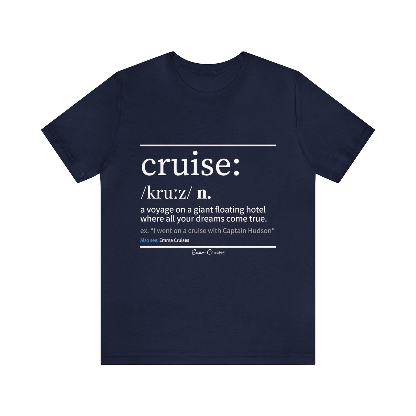 Cruise Definition - UNISEX T-Shirt (UK)