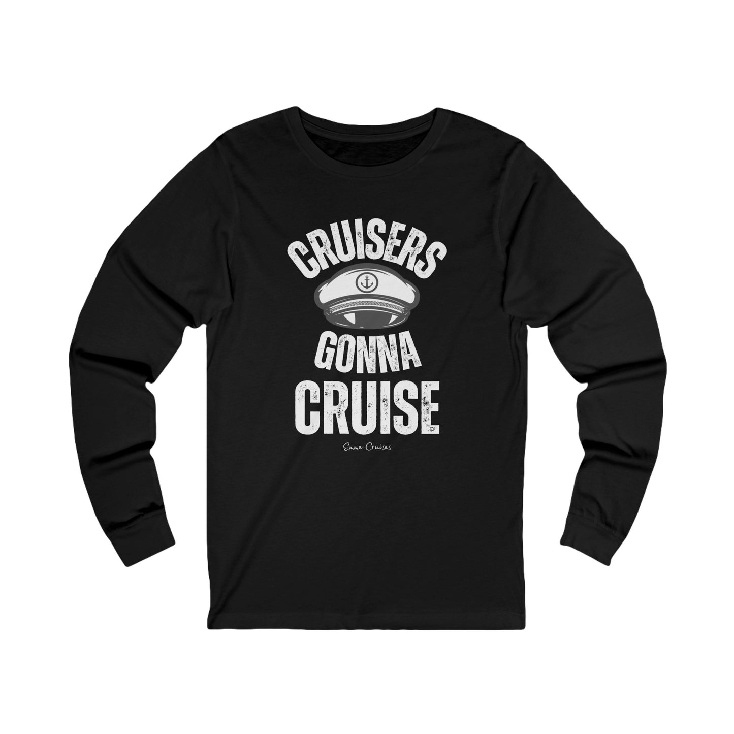 Cruisers Gonna Cruise - UNISEX T-Shirt