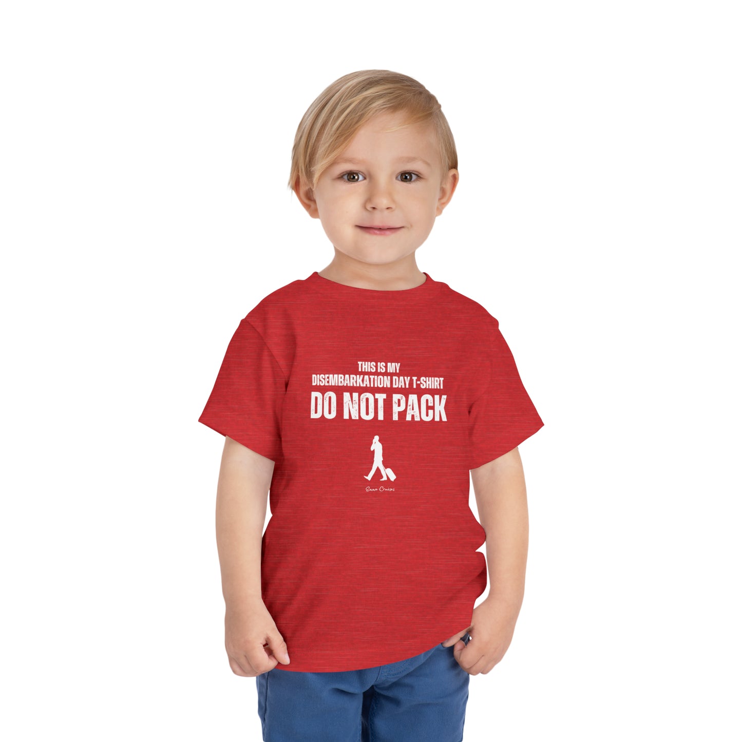 This is My Disembarkation Day T-Shirt - Toddler UNISEX T-Shirt